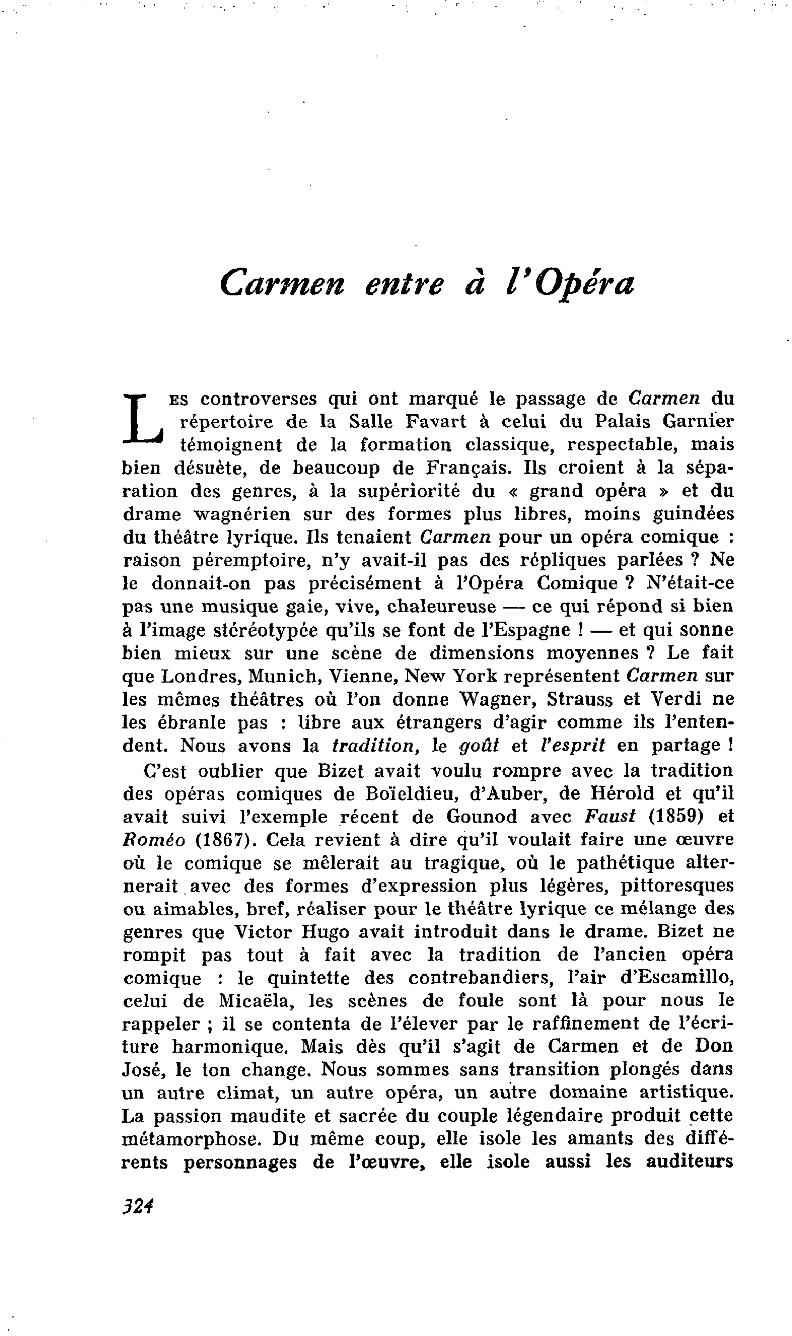 Carmen entre à l’Opéra
