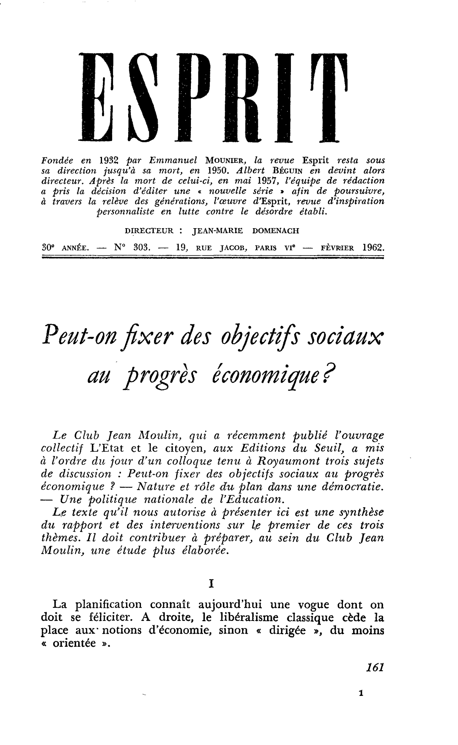 Peut-on fixer des objectifs sociaux au progrès économique ?