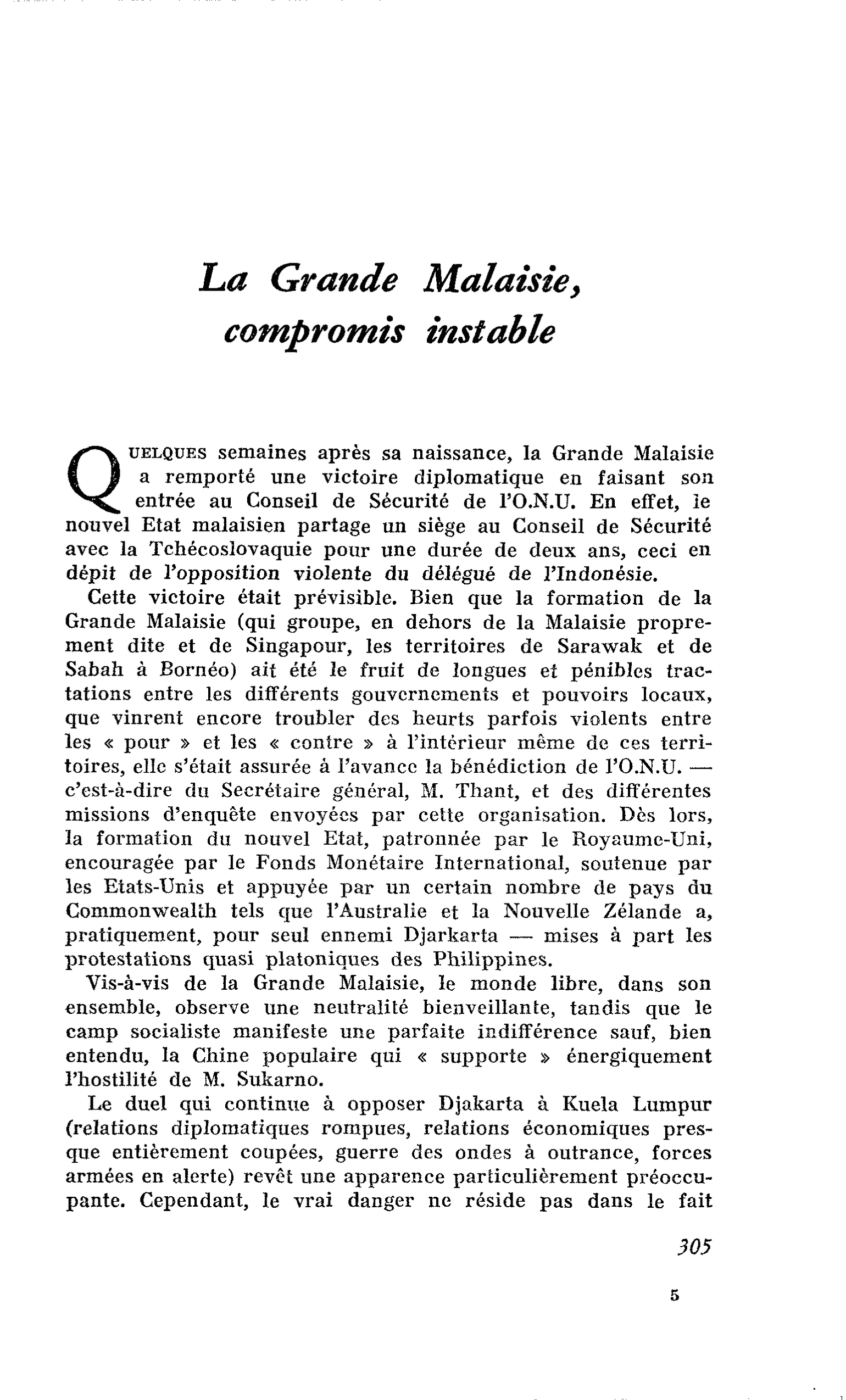 La Grande Malaisie, compromis instable