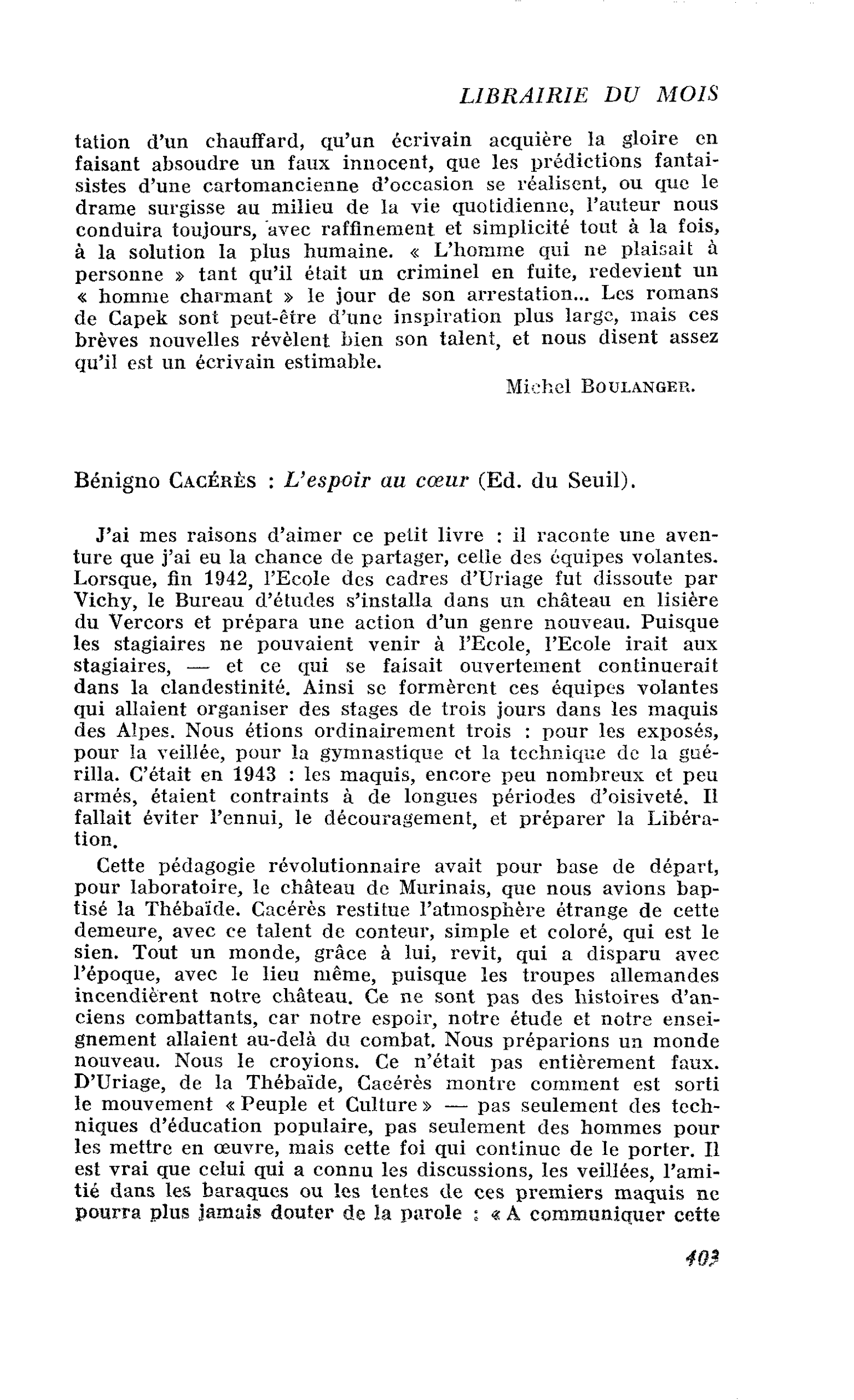 Bénigno Cacérès : L’espoir au coeur