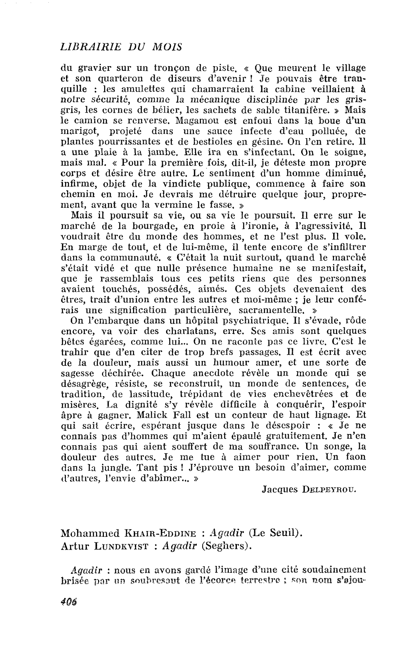 Mohammed Khair-Eddine : Agadir. Artur Lundkvist : Agadir
