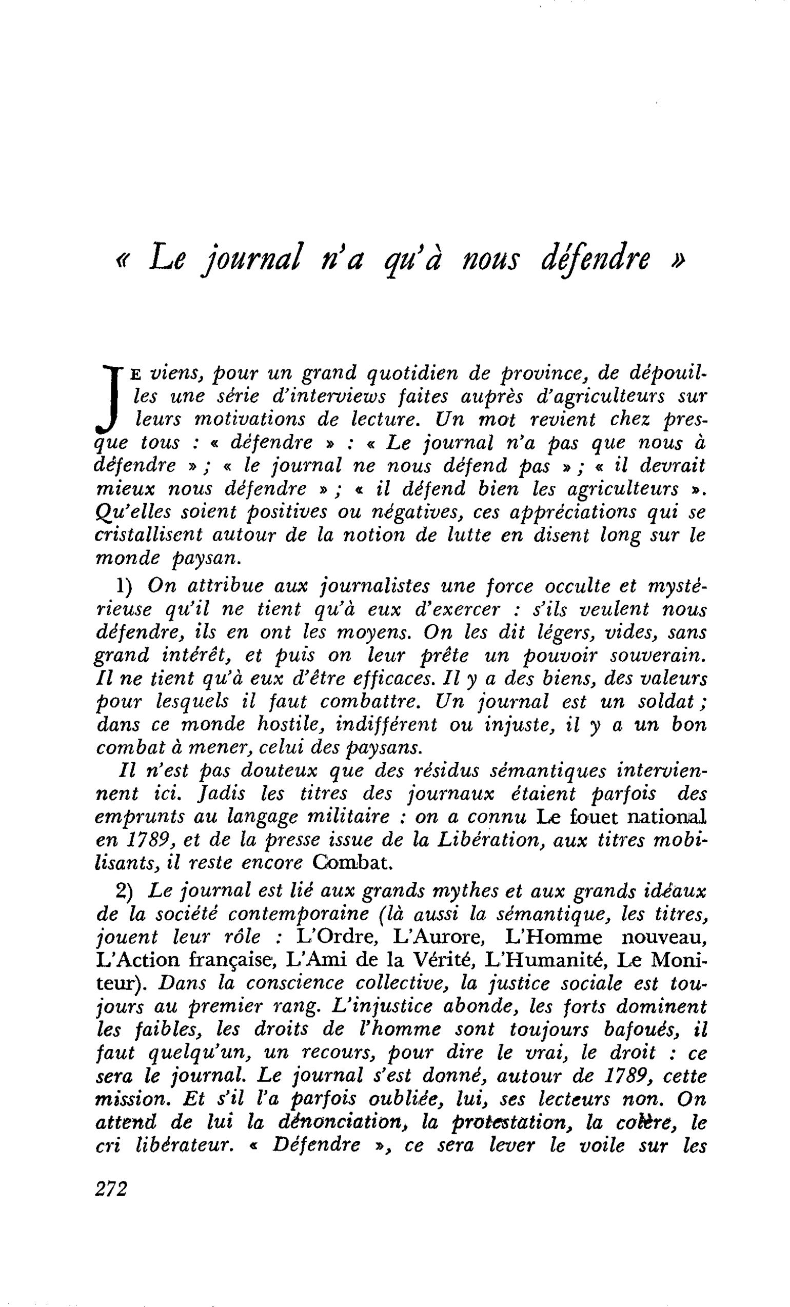« Le journal n’a qu’à nous défendre »