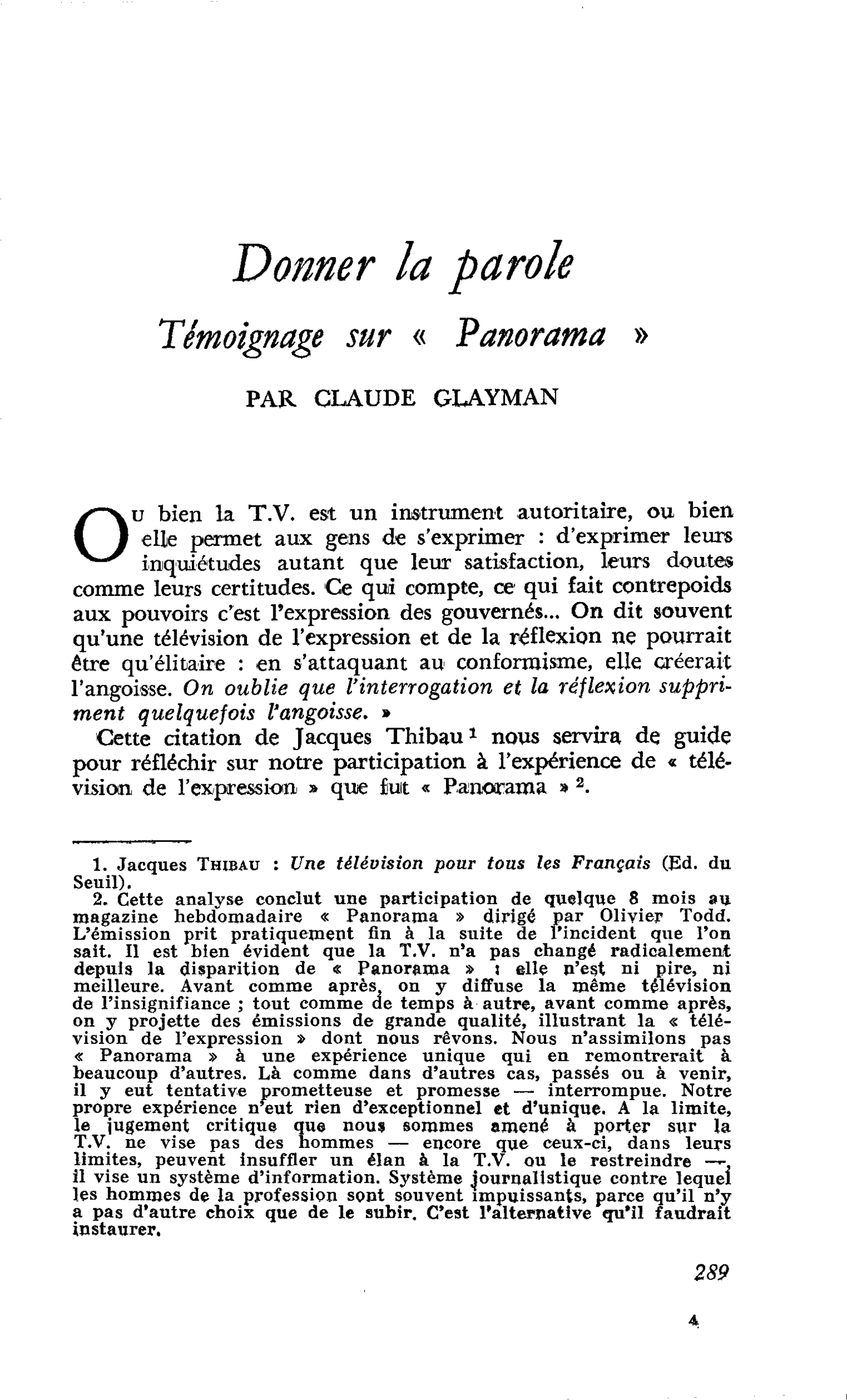 Donner la parole Témoignage sur « Panorama »
