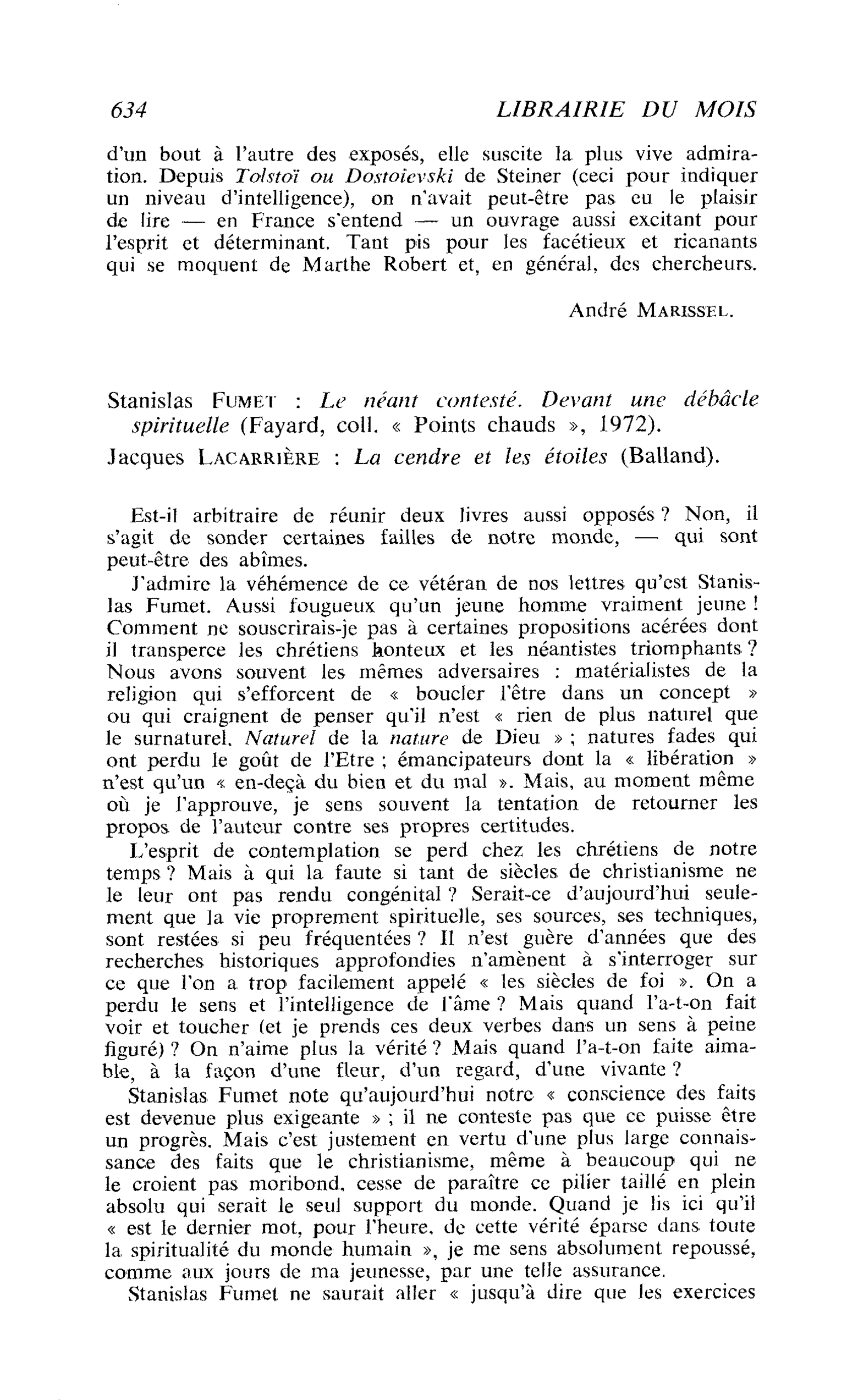 Stanislas Fumet : Le néant contesté. Devant une débâcle spirituelle. Jacques Lacarrière : La cendre et les étoiles