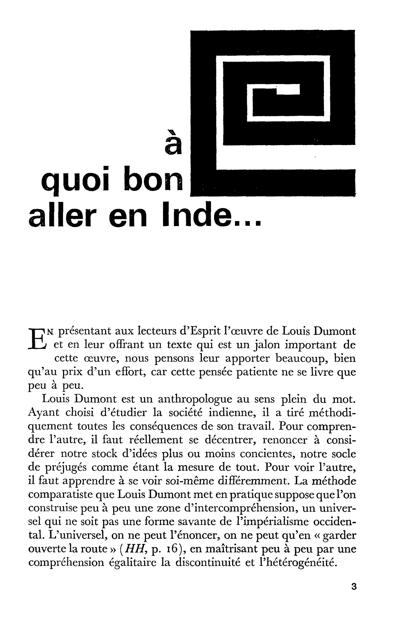 A quoi bon aller en Inde…