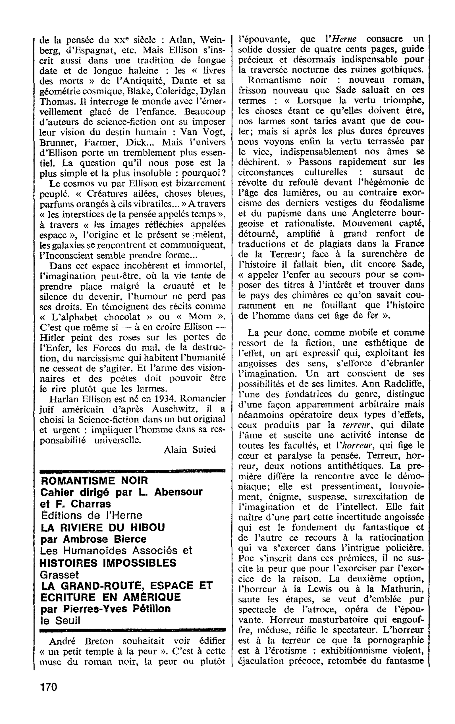 ROMANTISME NOIR. Cahier dirigé par L. Abensour et F. Charras. LA RIVIERE DU HIBOU par Ambrose Bierce. HISTOIRES IMPOSSIBLES LA GRAND-ROUTE, ESPACE ET ECRITURE EN AMERIQUE par Pierres-Yves Pétillon