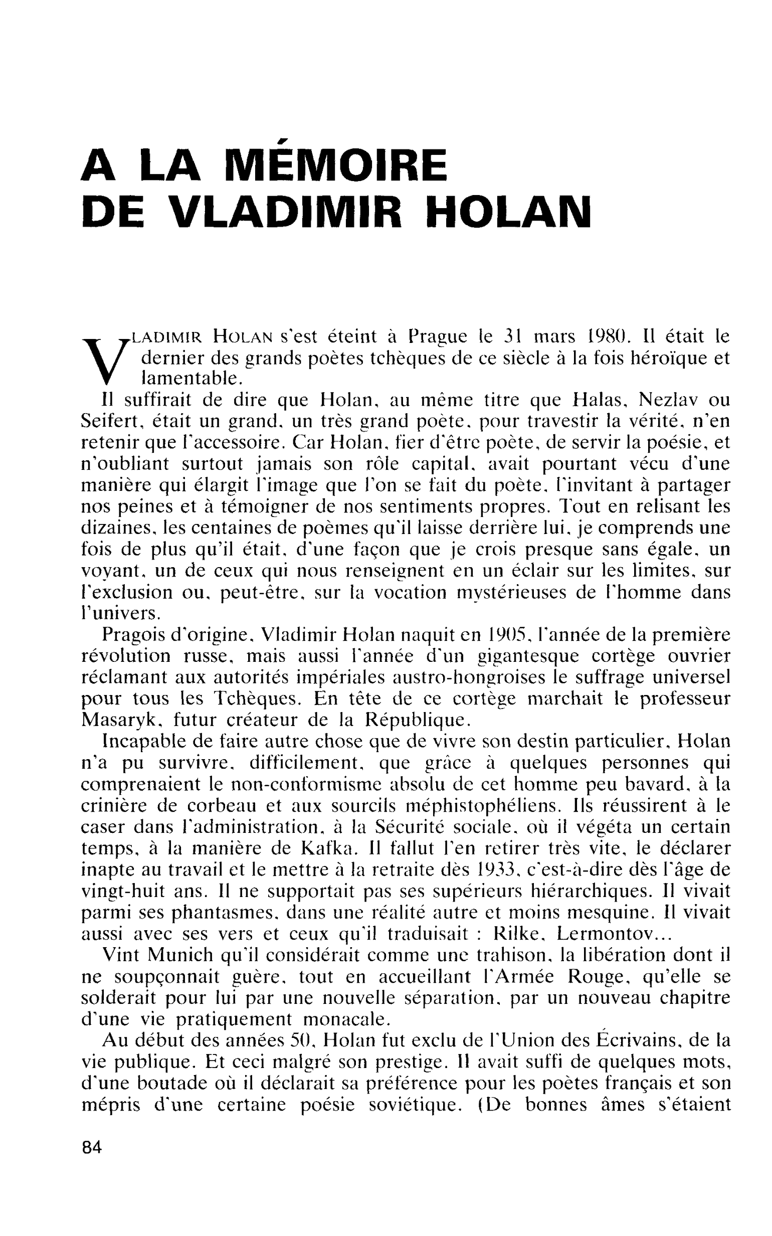 A LA MÉMOIRE DE VLADIMIR HOLAN