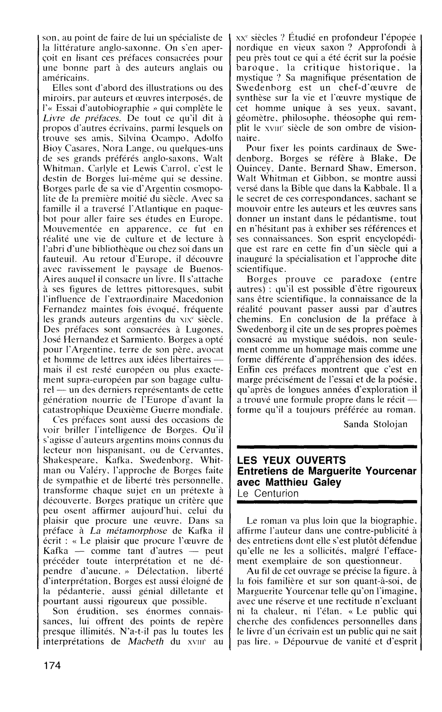 LES YEUX OUVERTS. Entretiens de Marguerite Yourcenar avec Matthieu Galey
