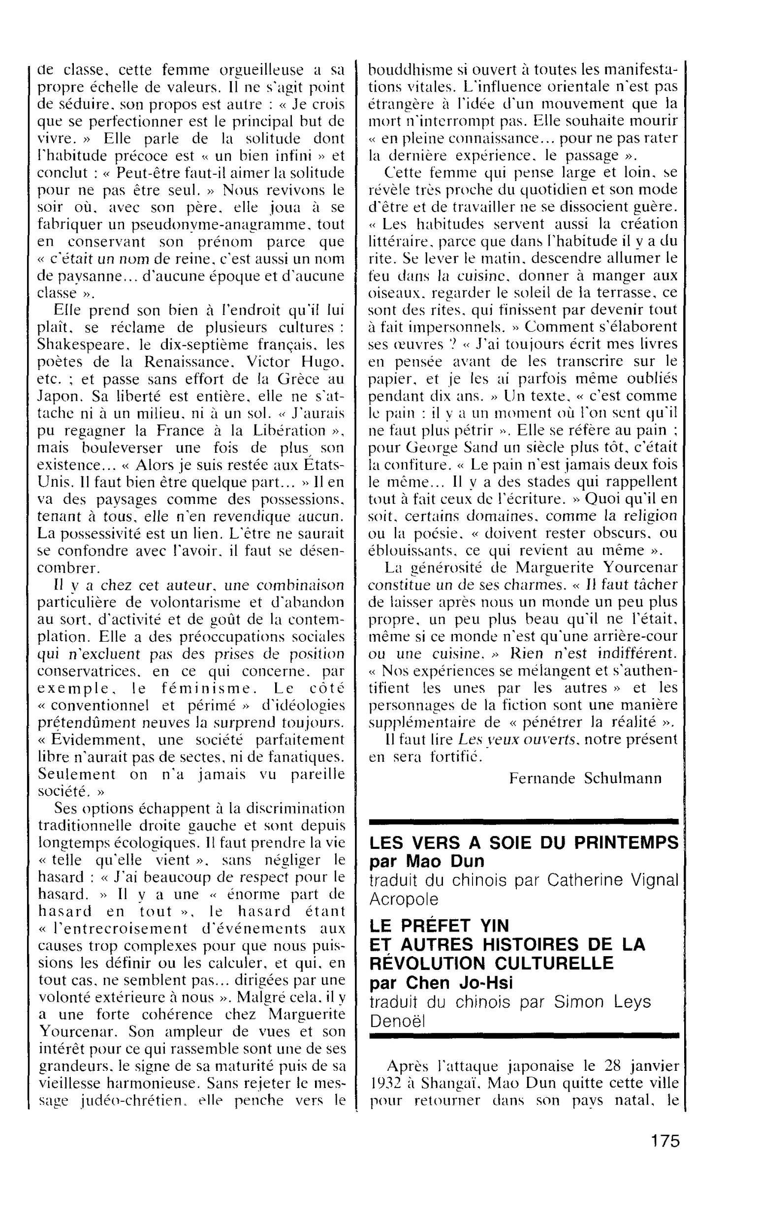 LES VERS A SOIE DU PRINTEMPS par Mao Dun. LE PRÉFET YIN ET AUTRES HISTOIRES DE LA RÉVOLUTION CULTURELLE par Chen Jo-Hsi