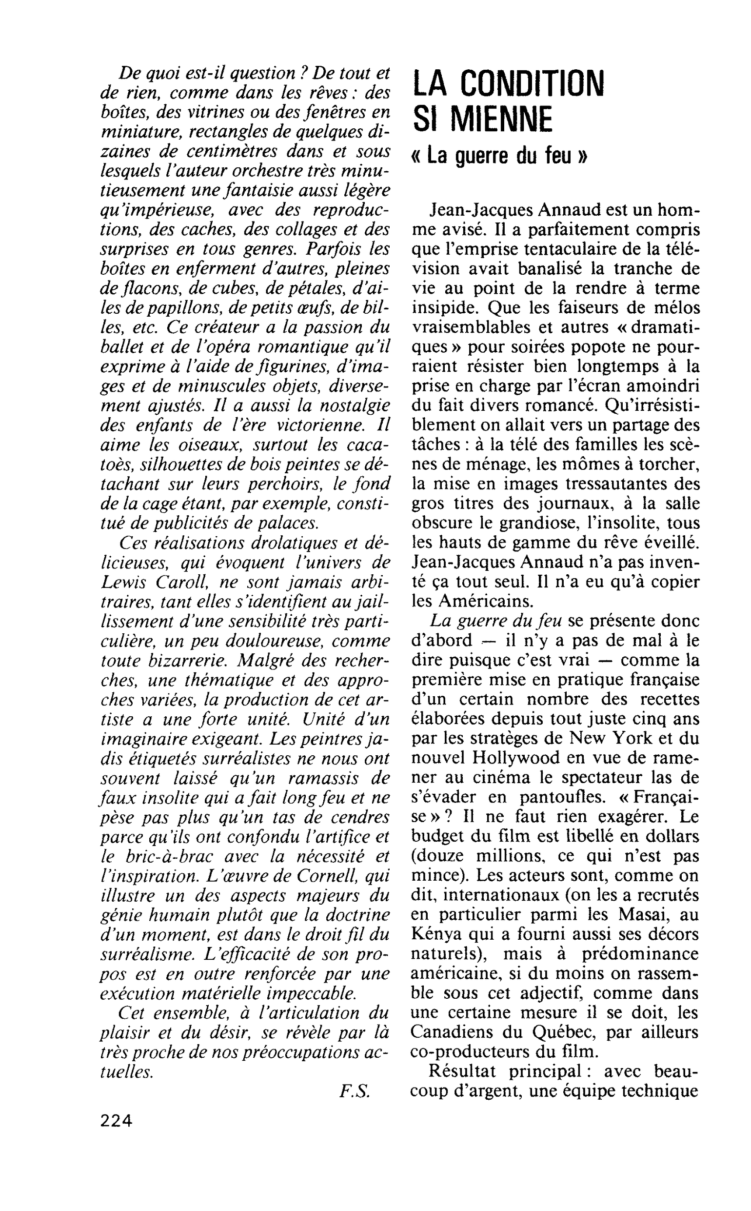 LA CONDITION SI MIENNE. « La guerre de feu »