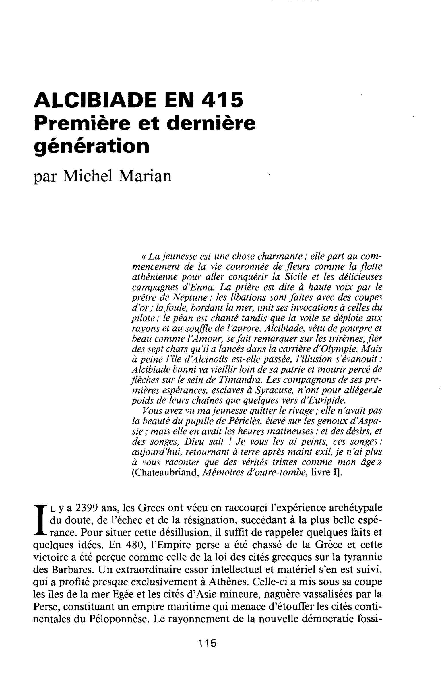 ALCIBIADE EN 415. Première et dernière génération