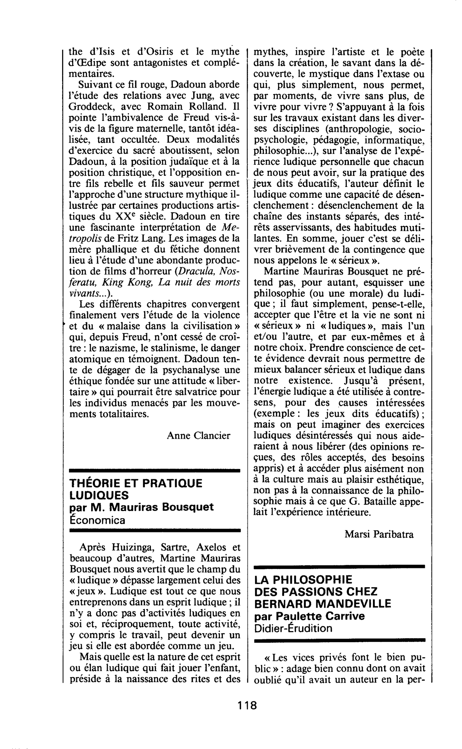 LA PHILOSOPHIE DES PASSIONS CHEZ BERNARD MANDEVILLE par Paulette Carrive