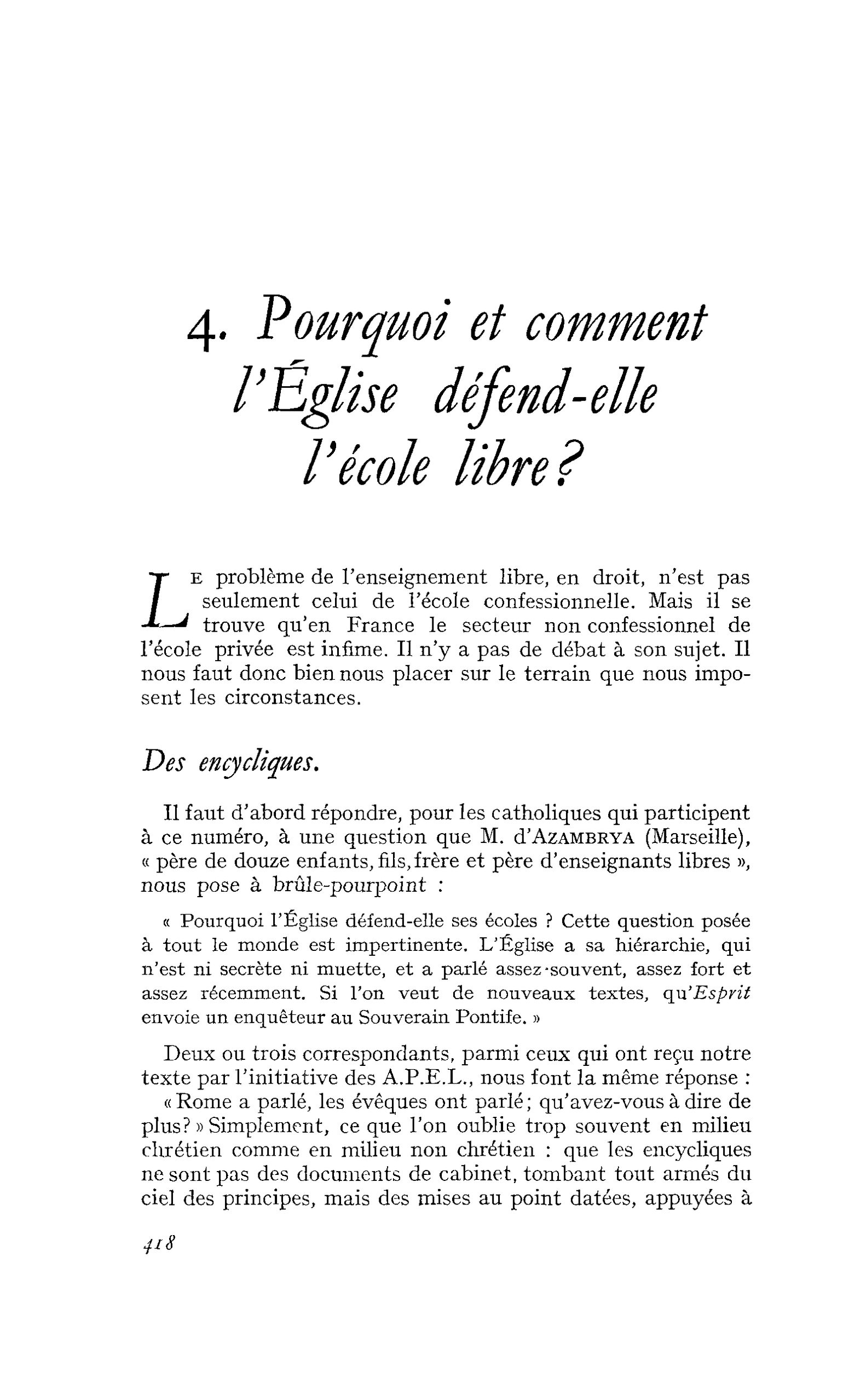 4- Pourquoi et comment l’Église défend-elle l’école libre ?