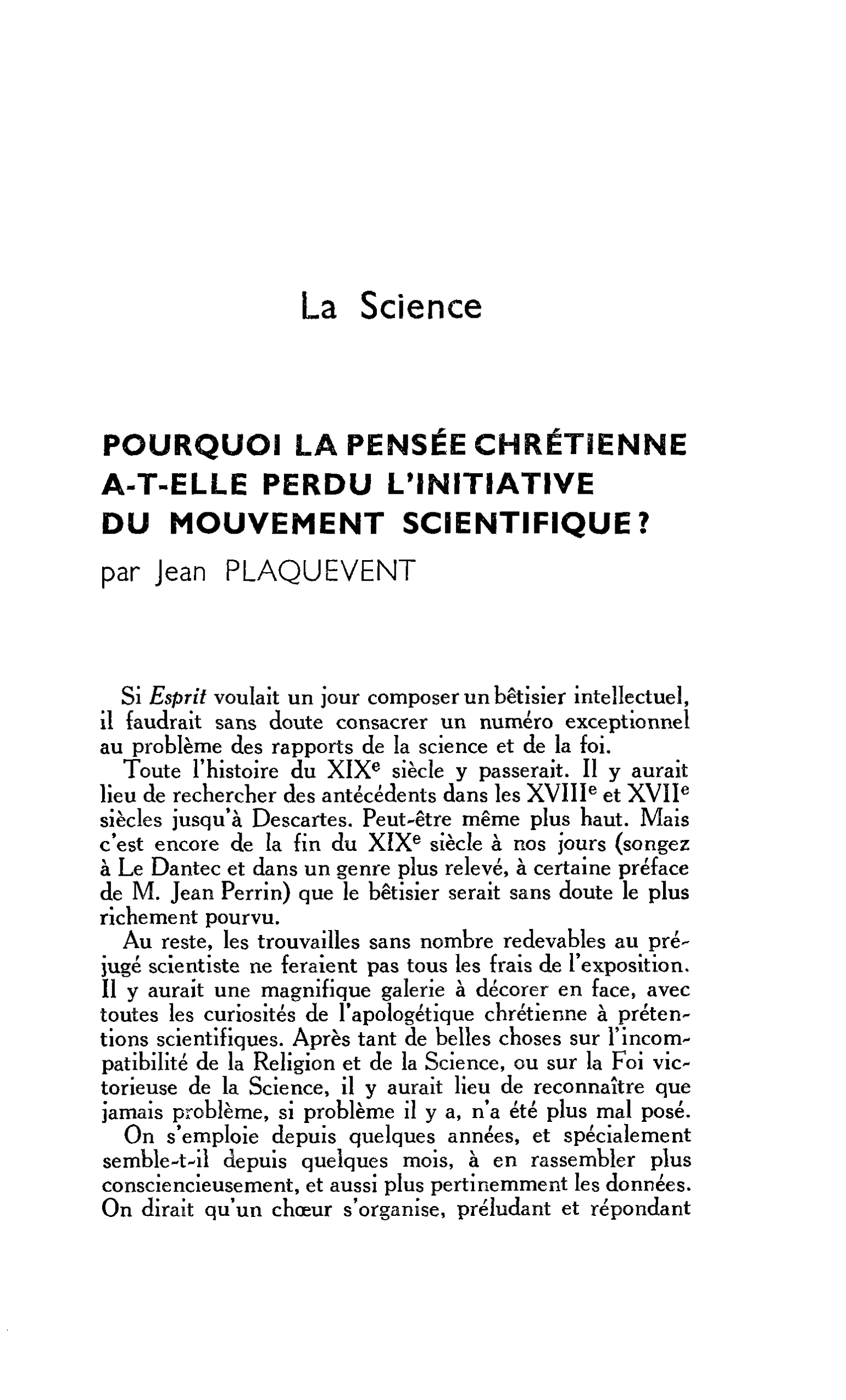 POURQUOI LA PENSÉE CHRÉTIENNE A-T-ELLE PERDU L’INITIATIVE DU MOUVEMENT SCIENTIFIQUE ?
