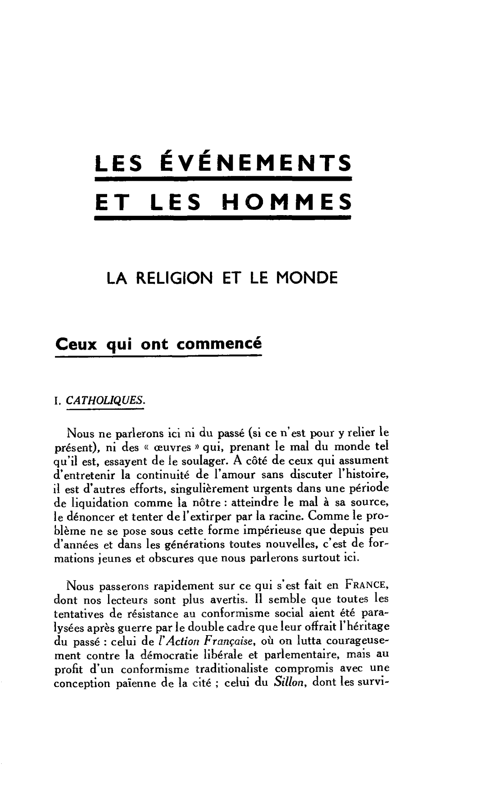 LA RELIGION ET LE MONDE : Ceux qui ont commencé I. CATHOLIQUES
