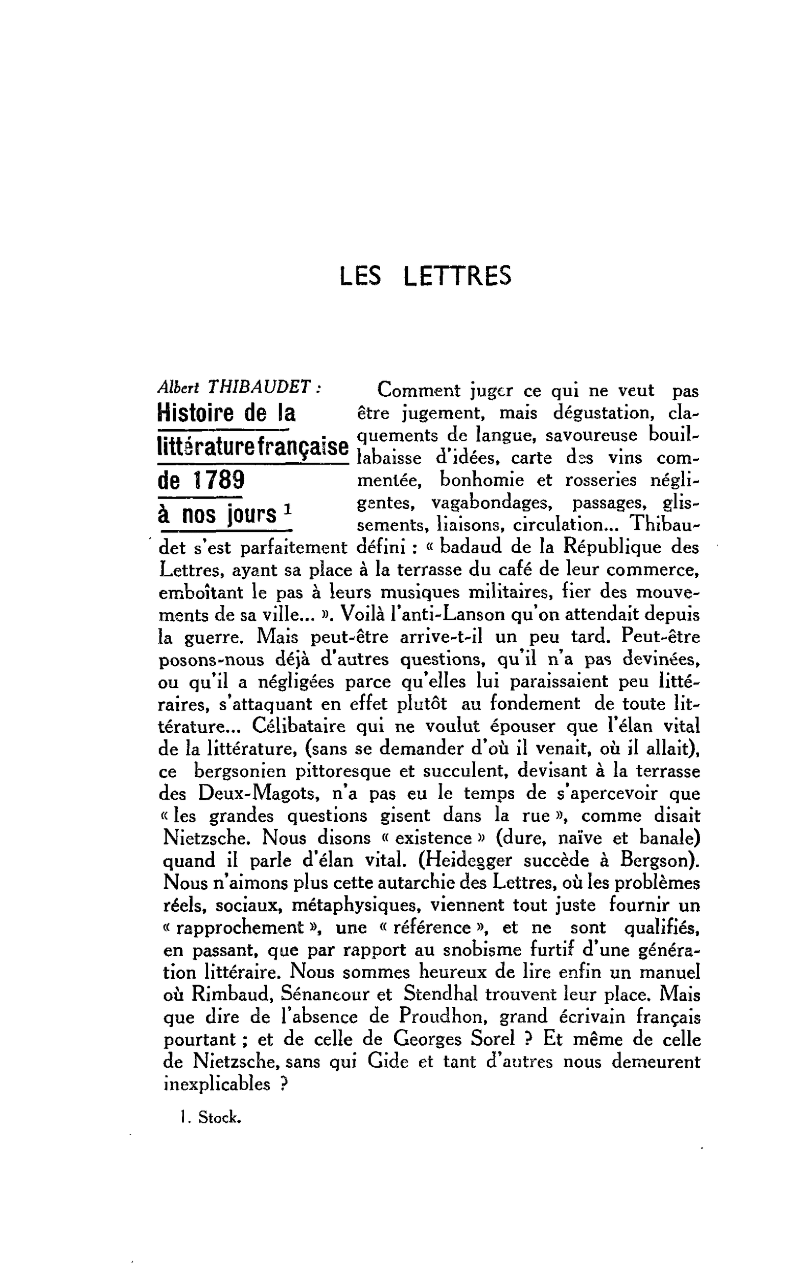 LES LETTRES. Albert THIBAUDET: Histoire de la littérature française de 1789 à nos jours