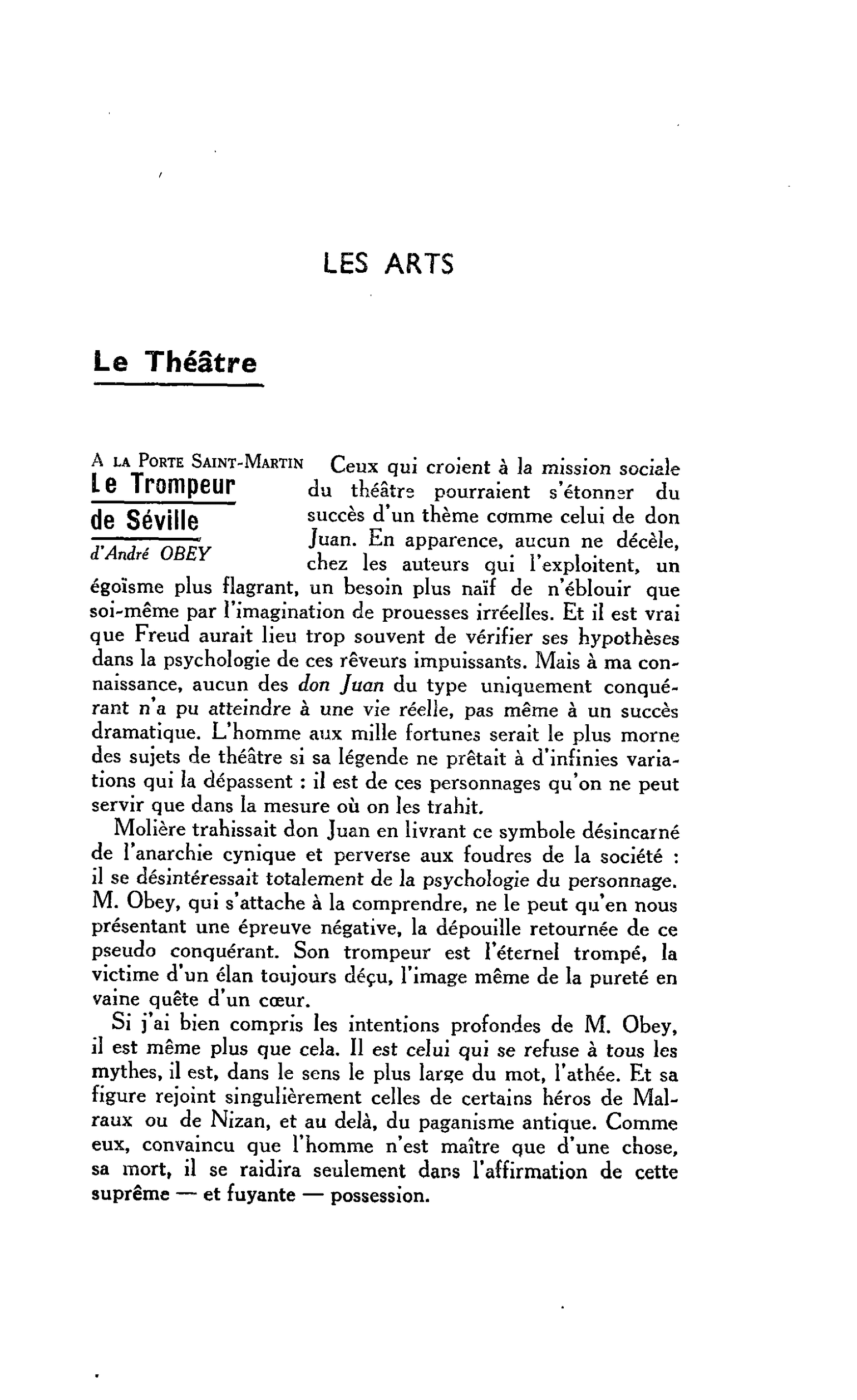 LES ARTS. Le Théâtre. A la Porte Saint-Martin : Le Trompeur de Séville d’André OBEY