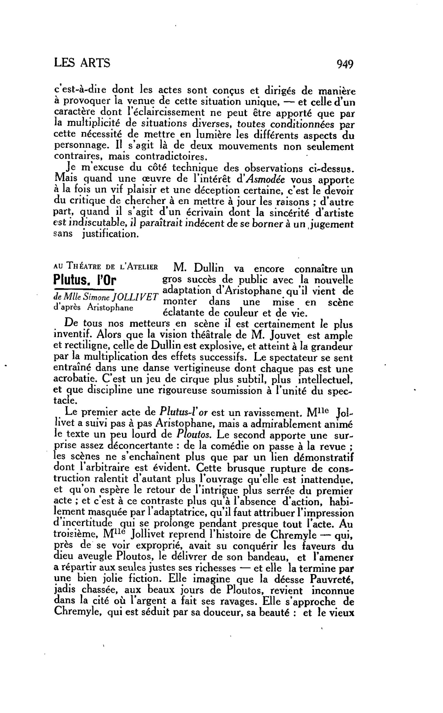 LES ARTS. Au Théâtre de l’Atelier : Plutus, l’Or de Mlle Simone JOLLIVET d’après Aristophane