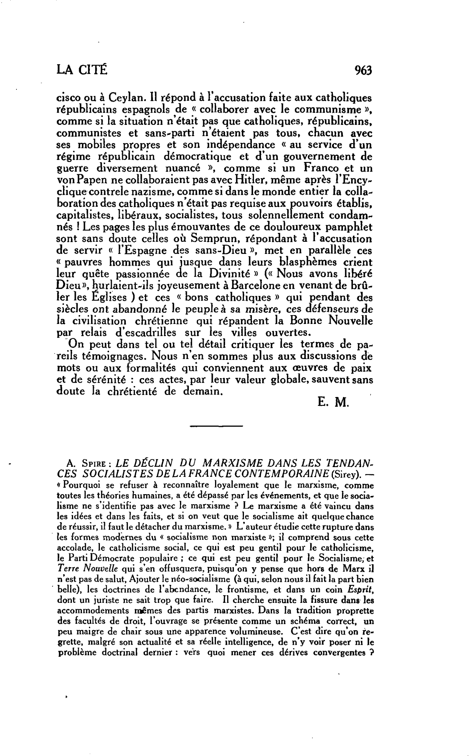 LA CITÉ. A. Spire : LE DÉCLIN DU MARXISME DANS LES TENDANCES SOCIALISTES DE LA FRANCE CONTEMPORAINE