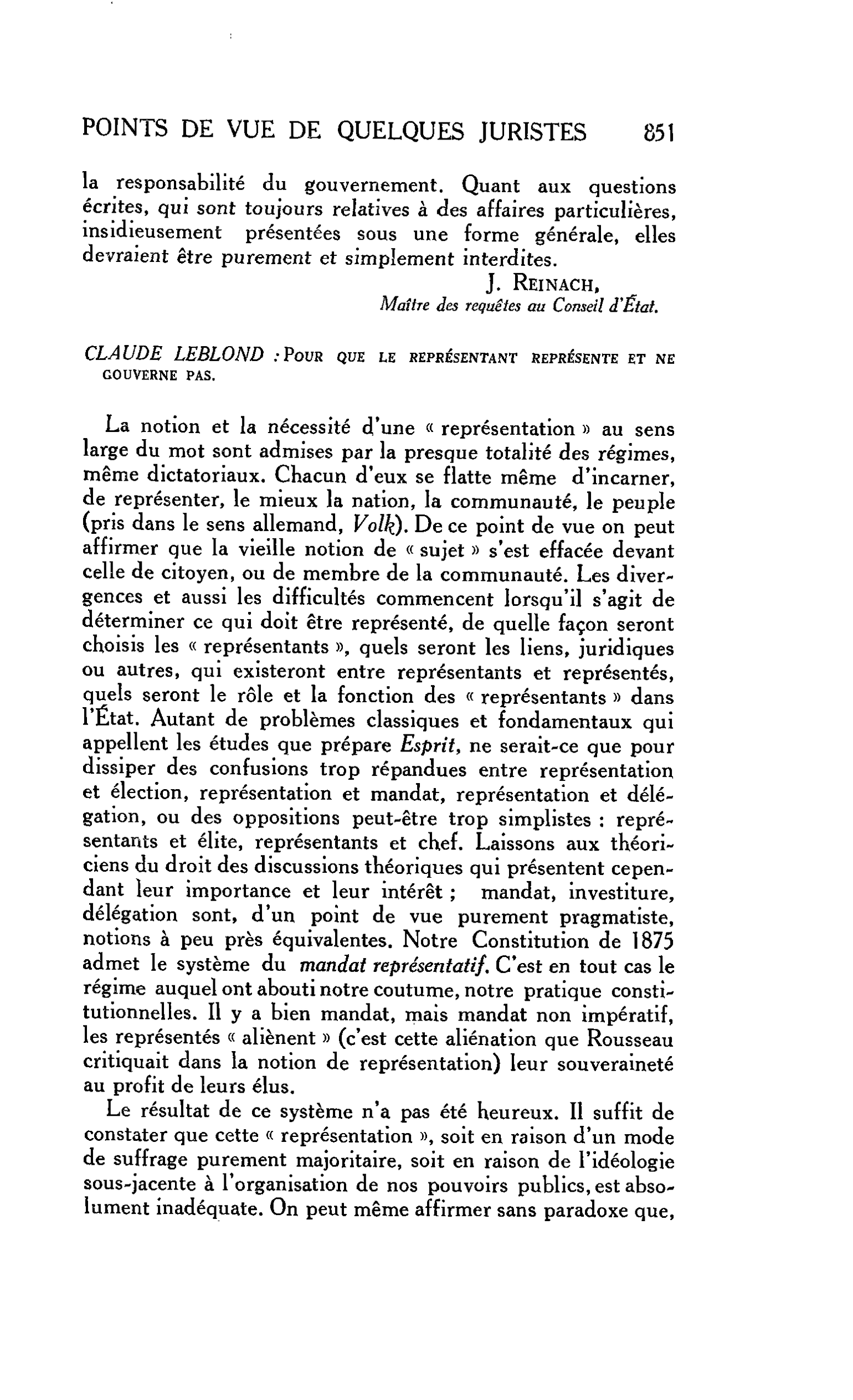 POINTS DE VUE DE QUELQUES JURISTES. CLAUDE LEBLOND : Pour que le représentant représente et ne gouverne pas