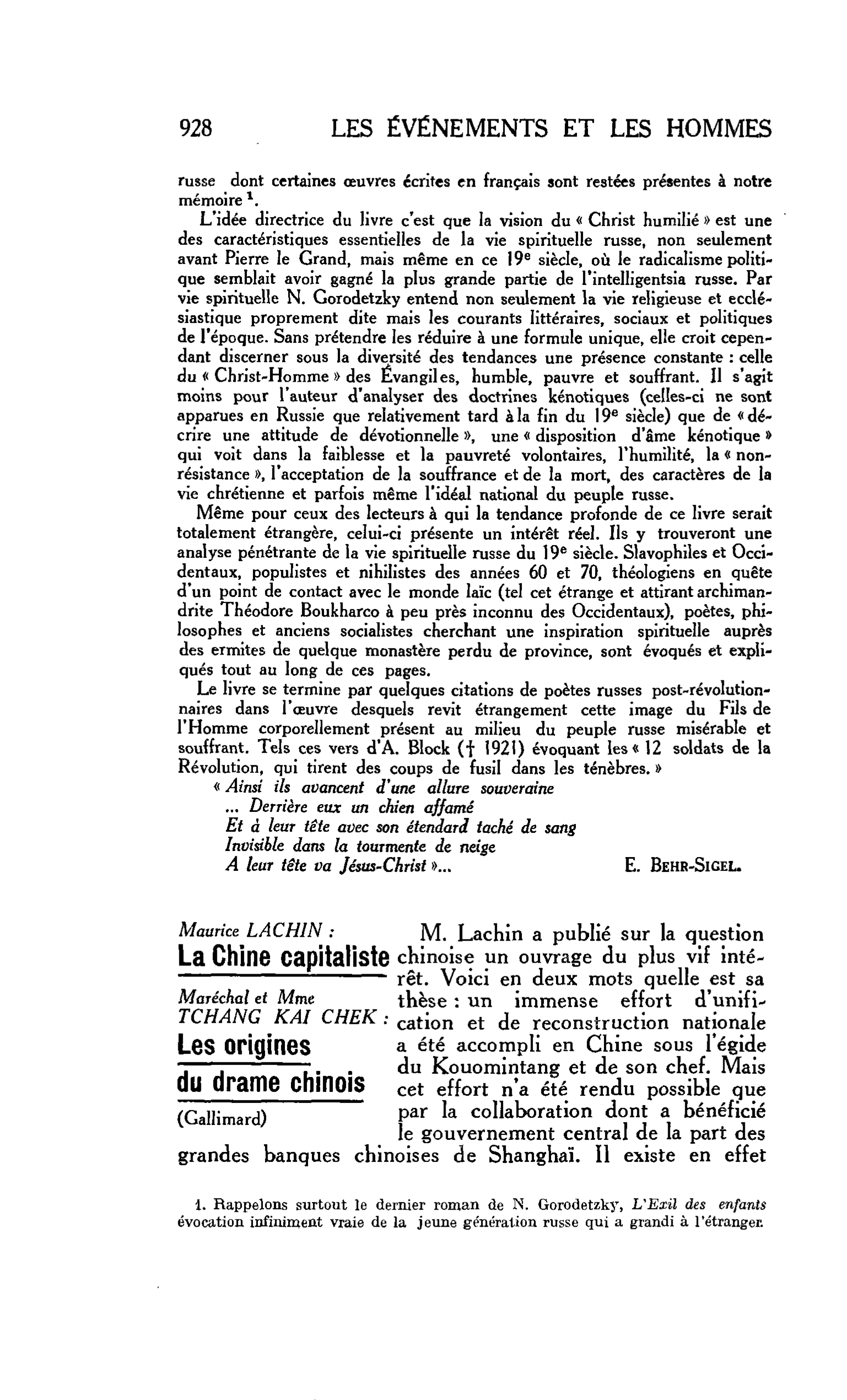 Les Livres politiques. Maurice LACHIN : La Chine capitaliste. Maréchal et Mme TCHANG KAI CHEK : Les origines du drame chinois