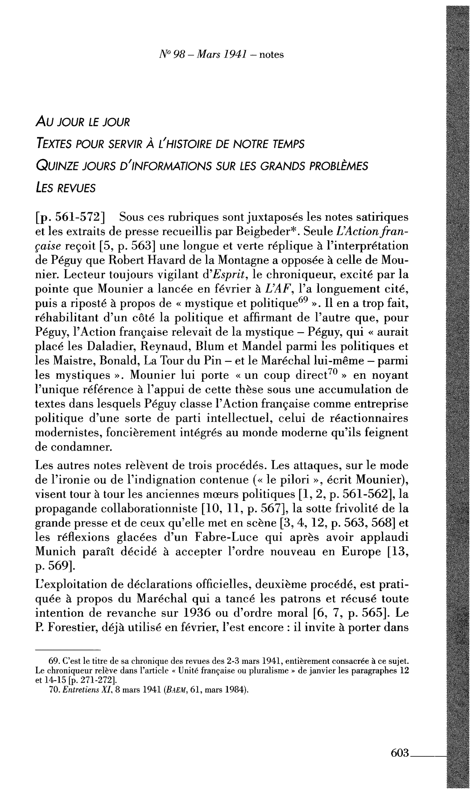 Journal des Témoins : au jour le jour. Textes pour servir à l’histoire de notre temps. Quinze jours d’informations sur les grands problèmes. Les revues
