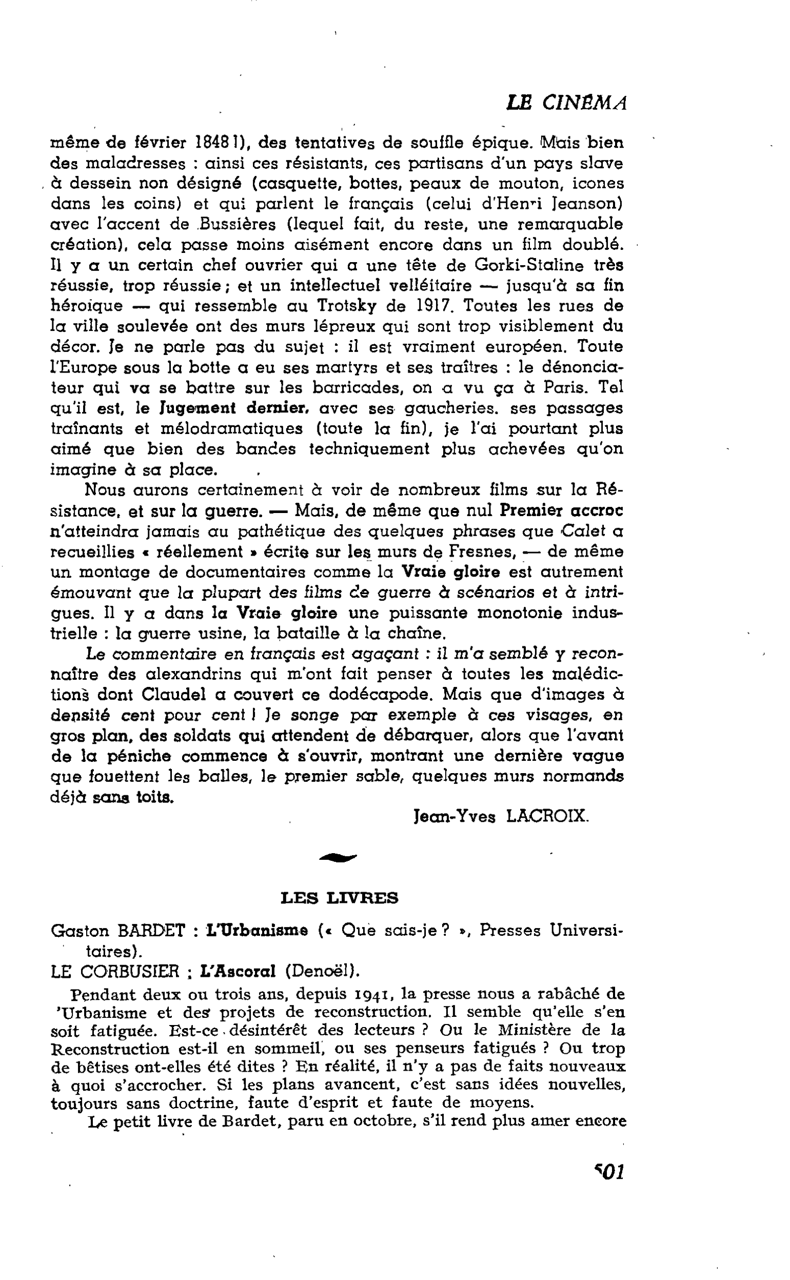 Les Arts. LES LIVRES. Gaston BARDET : L’Urbanisme. LE CORBUSIER : L’Ascoral