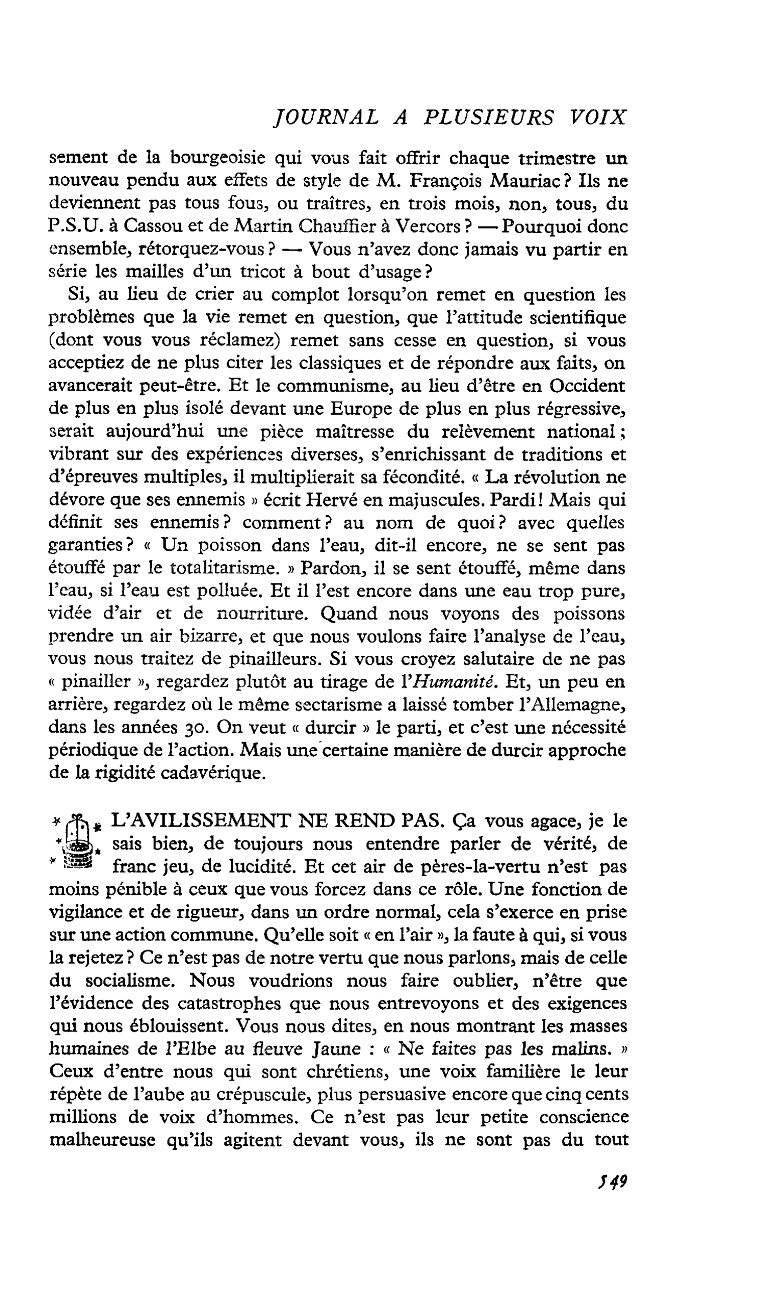 L’AVILISSEMENT NE REND PAS