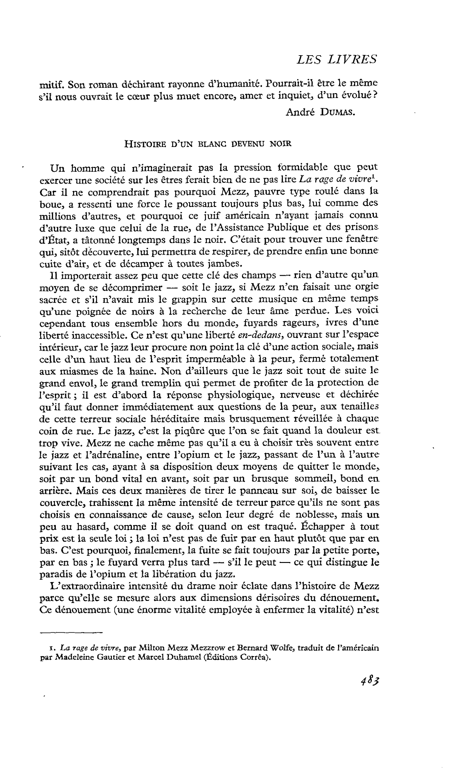 DEUX LIVRES SUR LA QUESTION NOIRE : Histoire d’un blanc devenu noir
