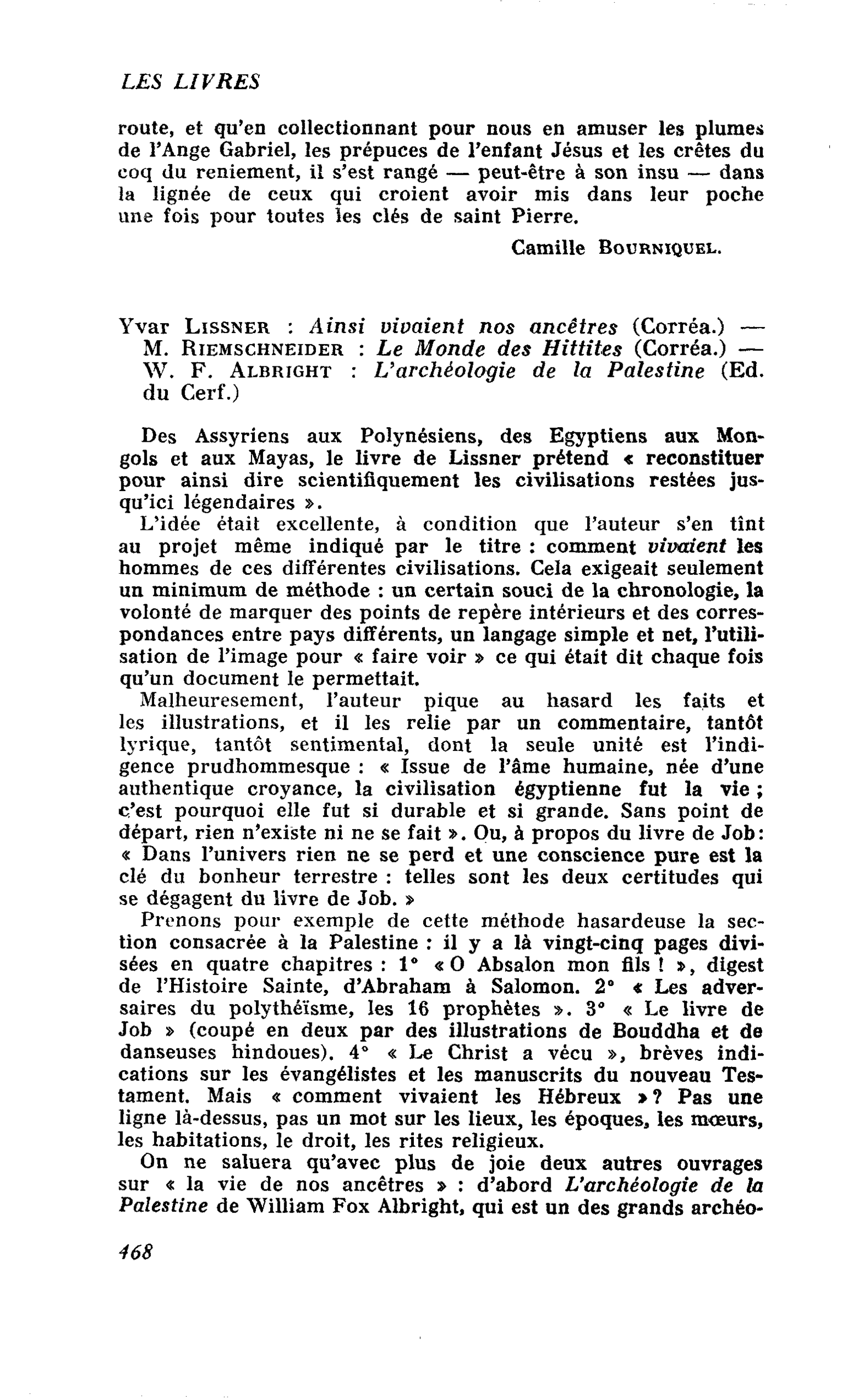 Yvar Lissner : Ainsi vivaient nos ancêtres? M. Riemschneider : Le Monde des Hittites ? W. F. Albright : L’archéologie de la Palestine
