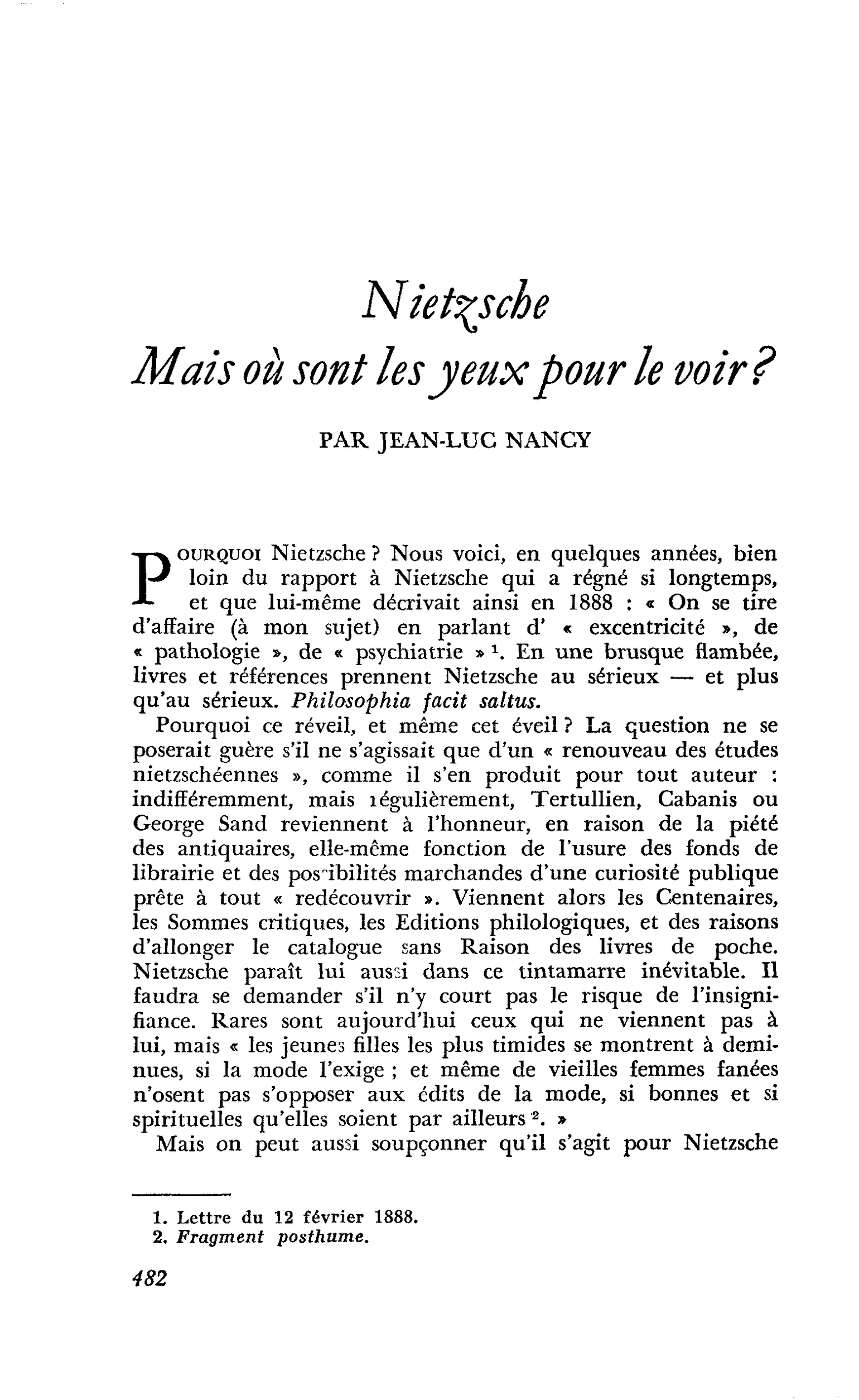 Nietzsche. Mais où sont les yeux pour le voir ?