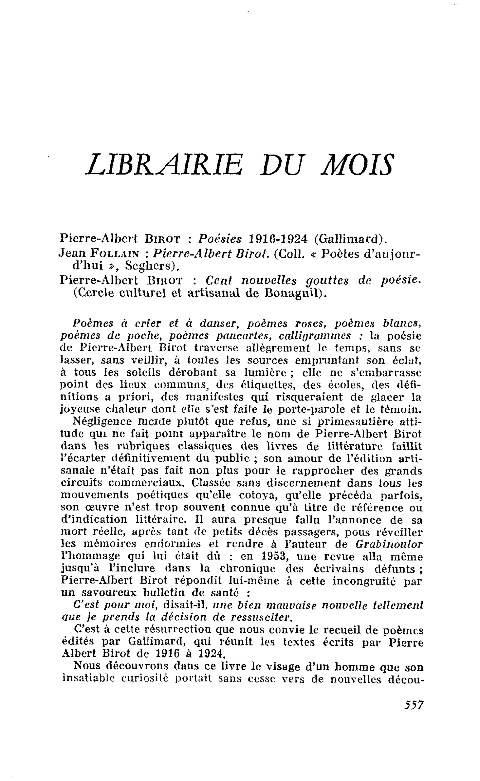 Pierre-Albert Birot : Poésies 1916-1924. Jean Follain : Pierre-Albert Birot. Pierre-Albert Birot : Cent nouvelles gouttes de poésie