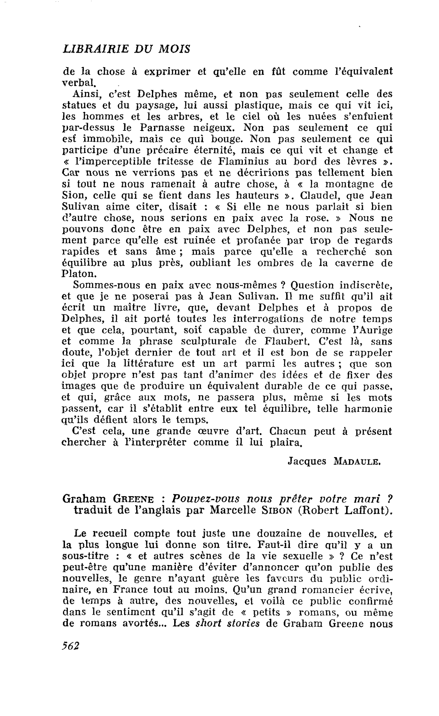 Graham Greene : Pouvez-vous nous prêter votre mari ?