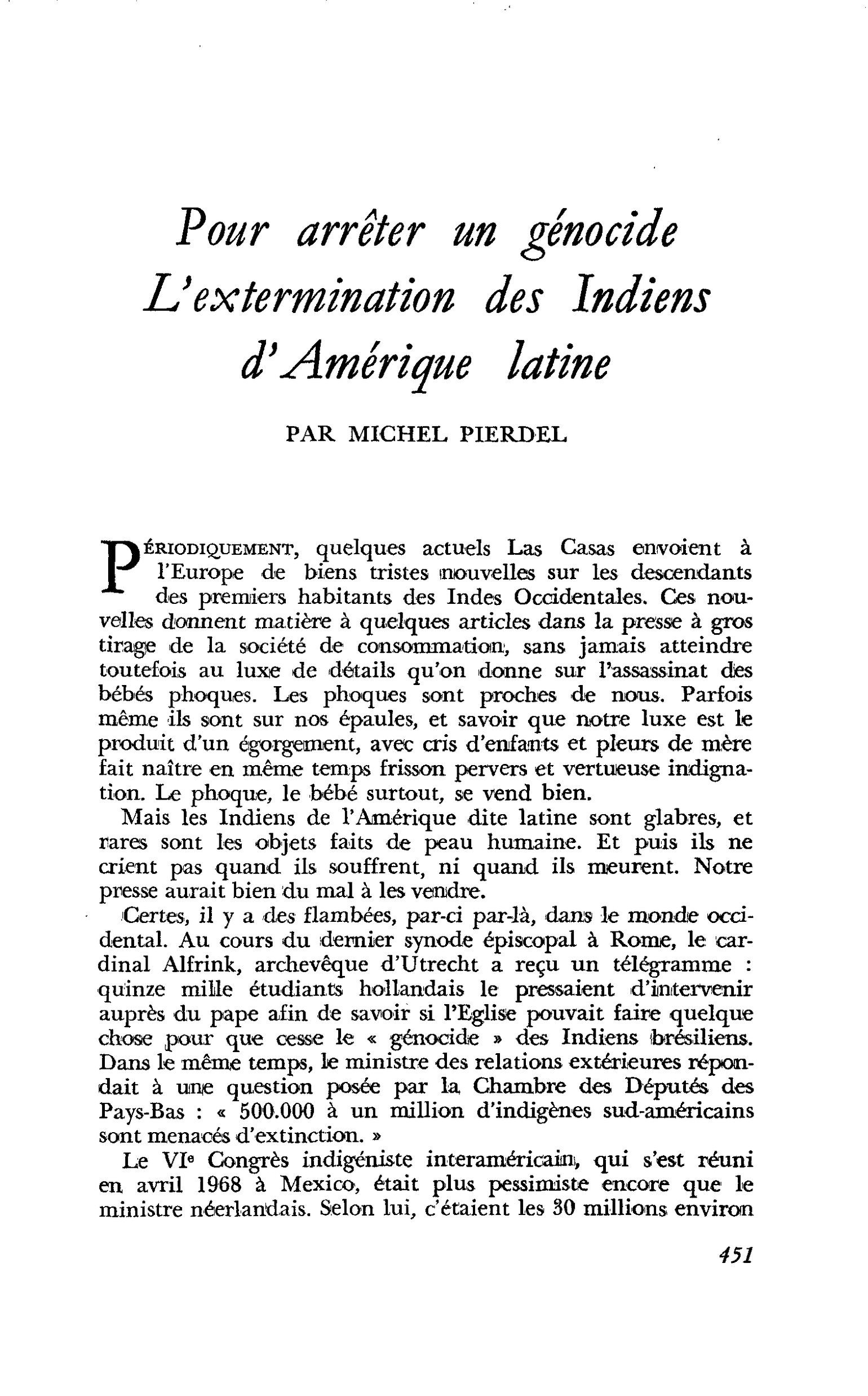Pour arrêter un génocide L’extermination des Indiens d’Amérique latine