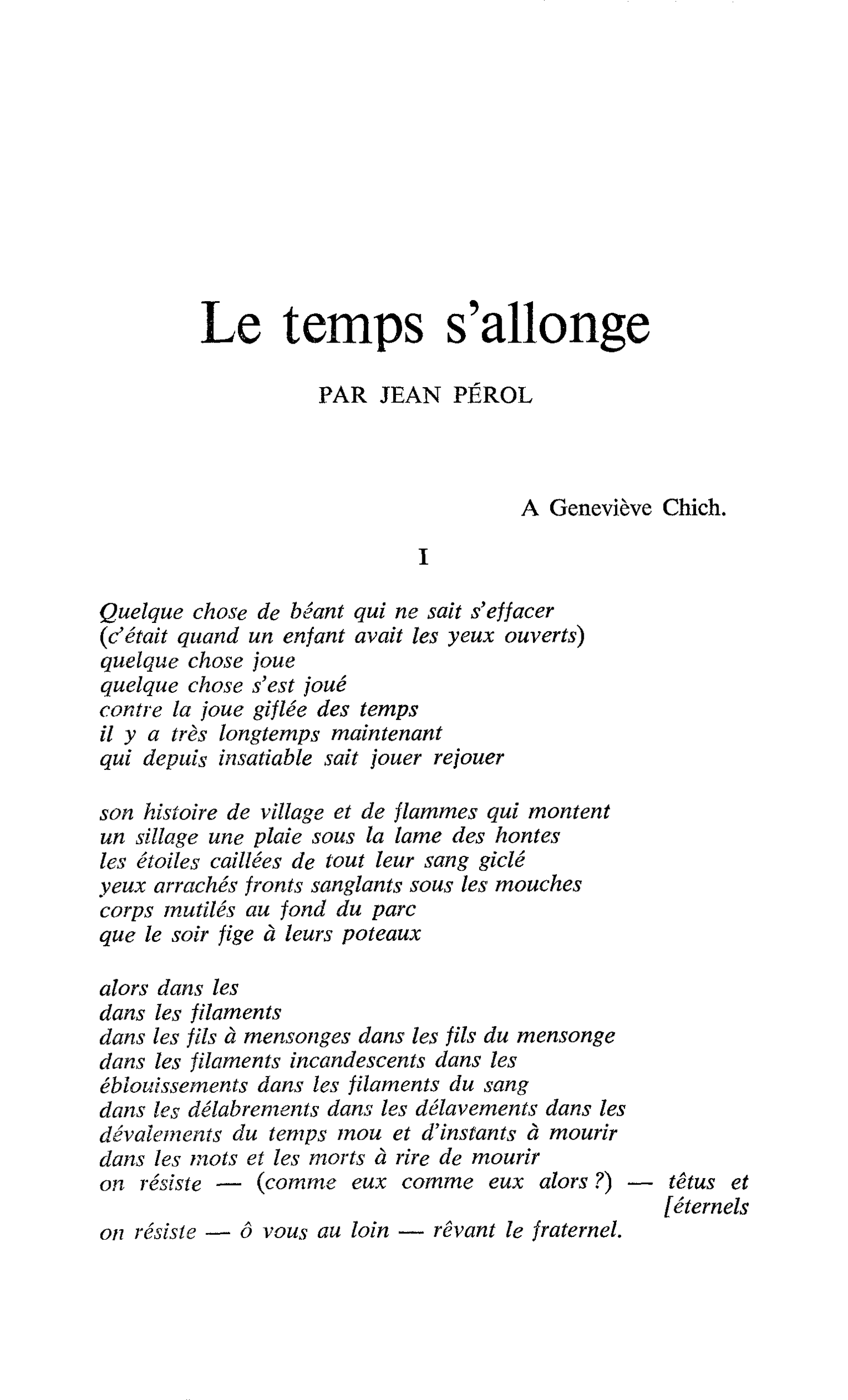 Le temps s’allonge