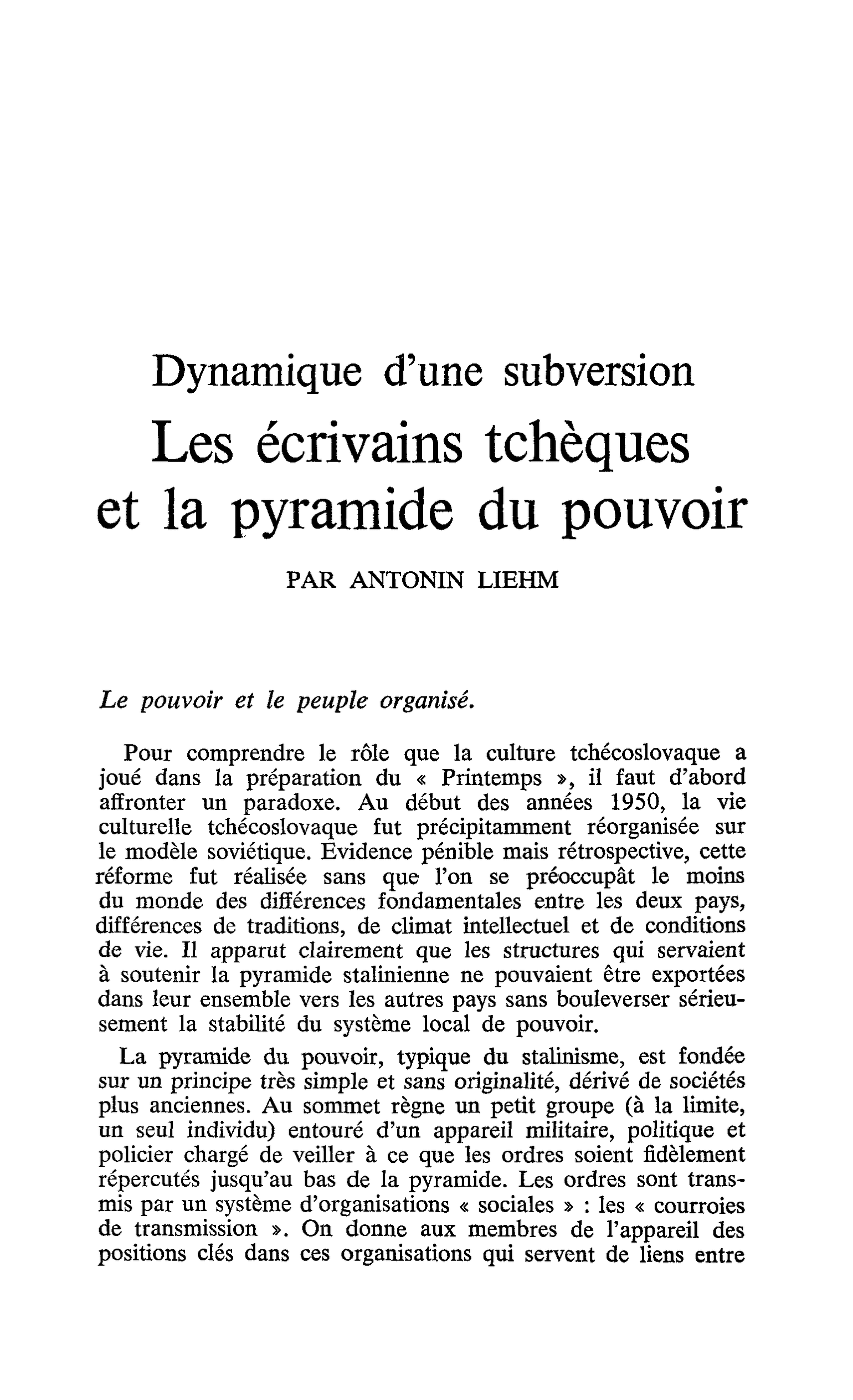 Dynamique d’une subversion. Les écrivains tchèques et la pyramide du pouvoir