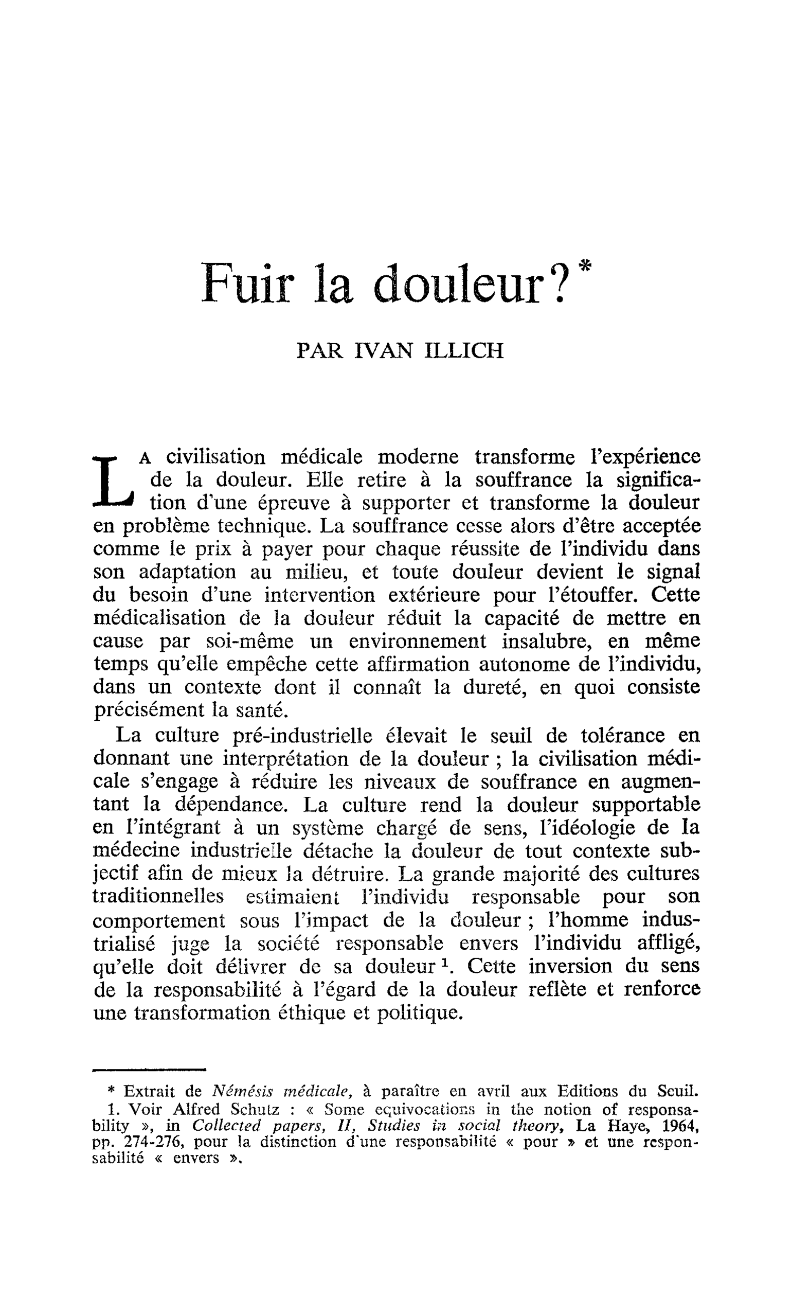 Fuir la douleur ?