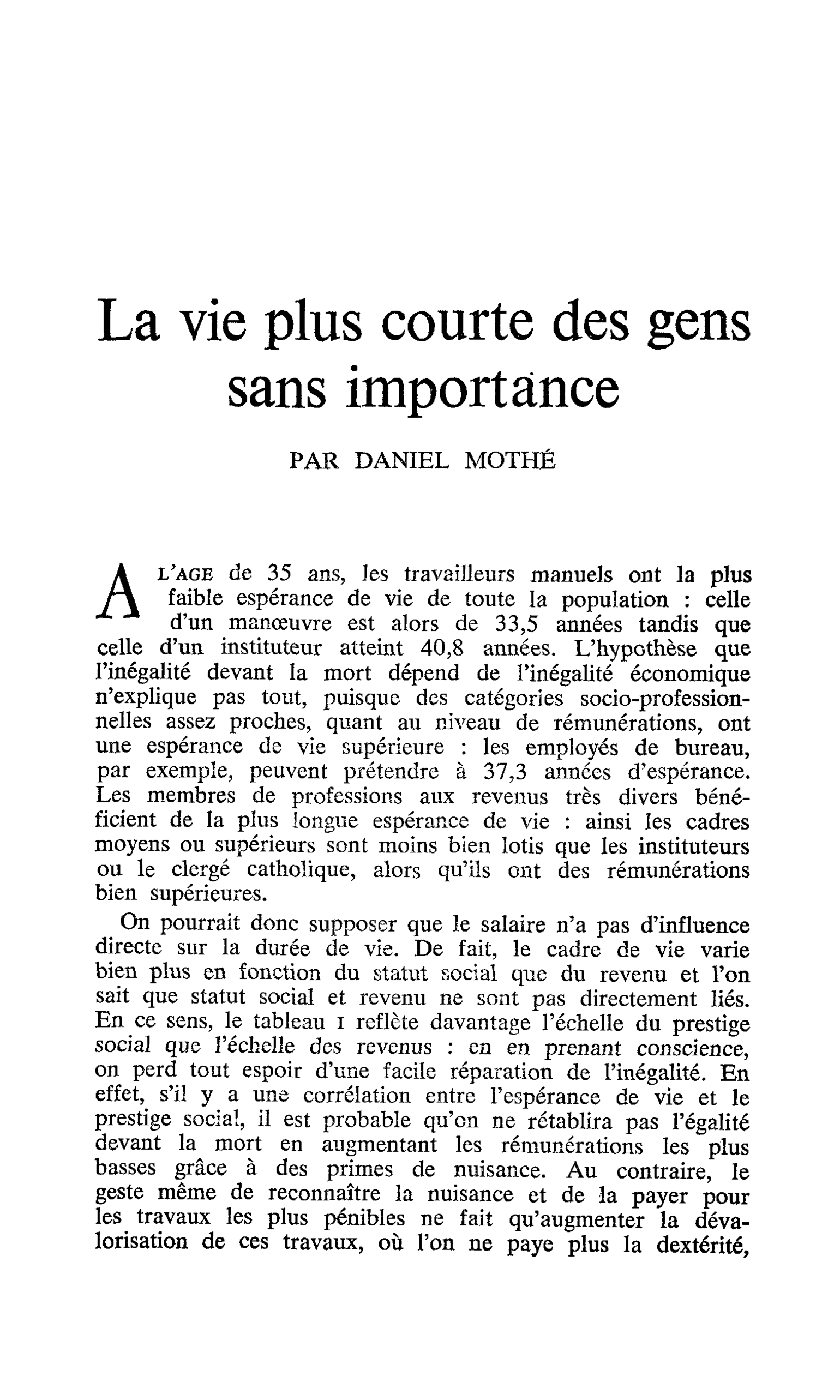 La vie plus courte des gens sans importance