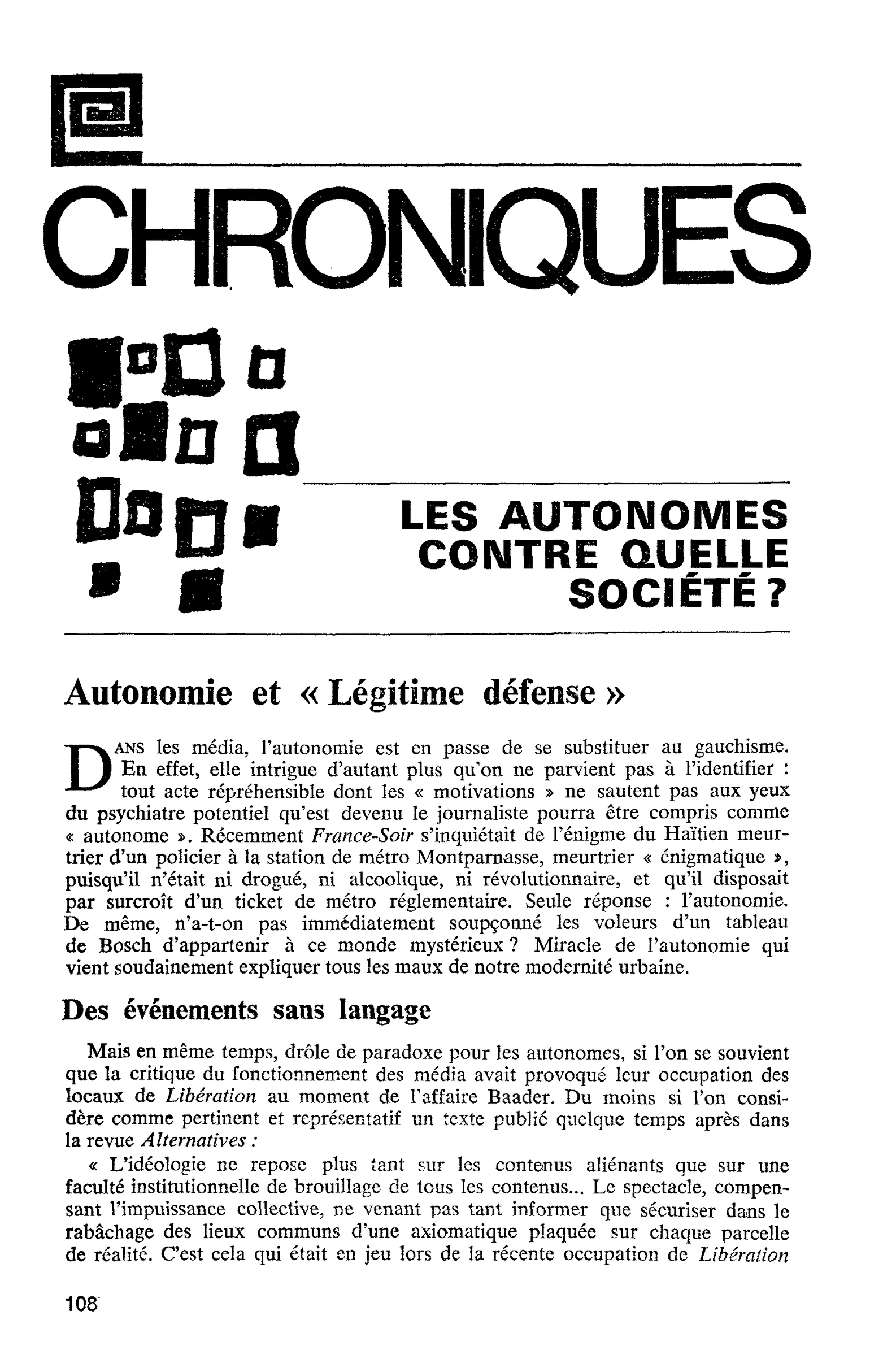 LES AUTONOMES CONTRE QUELLE SOCIÉTÉ ? Autonomie et « Légitime défense »