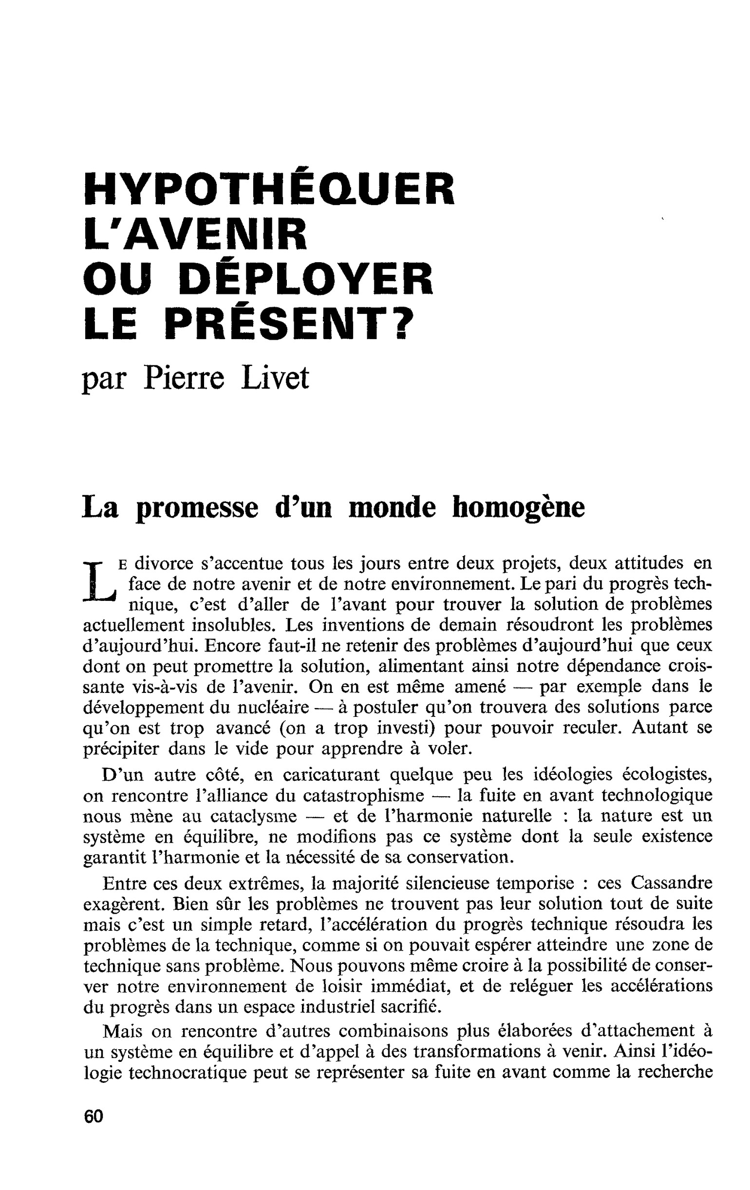 HYPOTHÉQUER L’AVENIR OU DÉPLOYER LE PRÉSENT ?