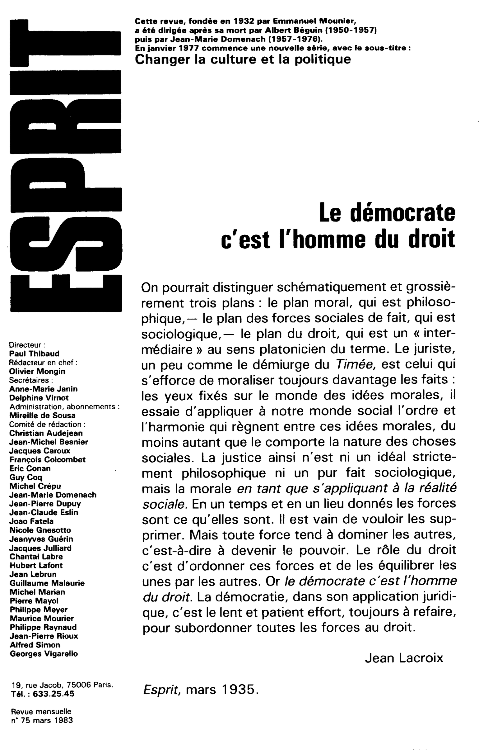 Le démocrate c’est l’homme du droit