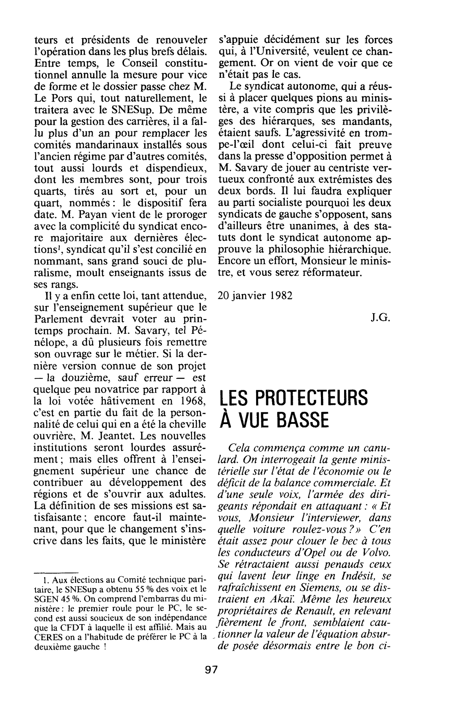 LES PROTECTEURS À VUE BASSE