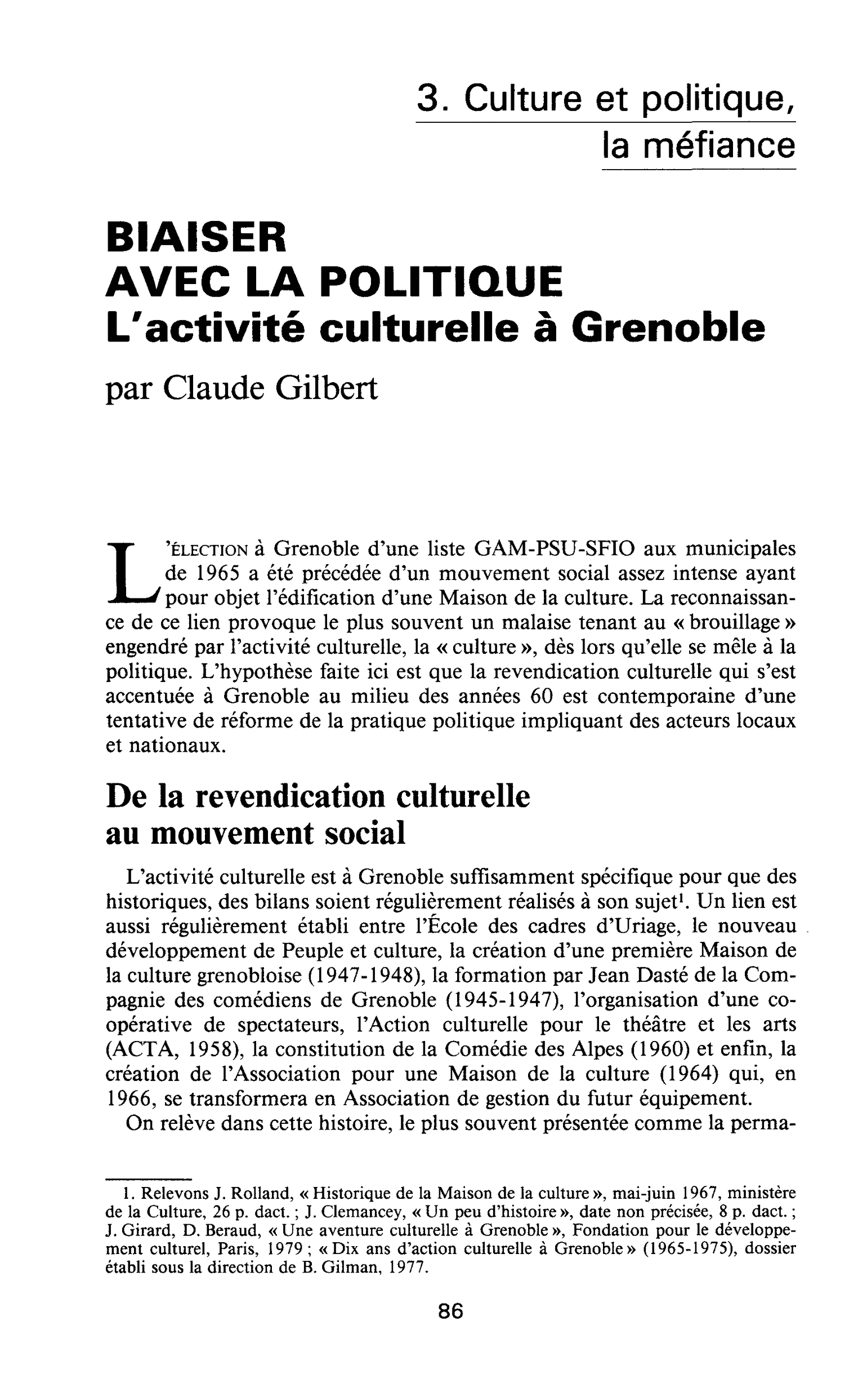 BIAISER AVEC LA POLITIQUE. L’activité culturelle à Grenoble