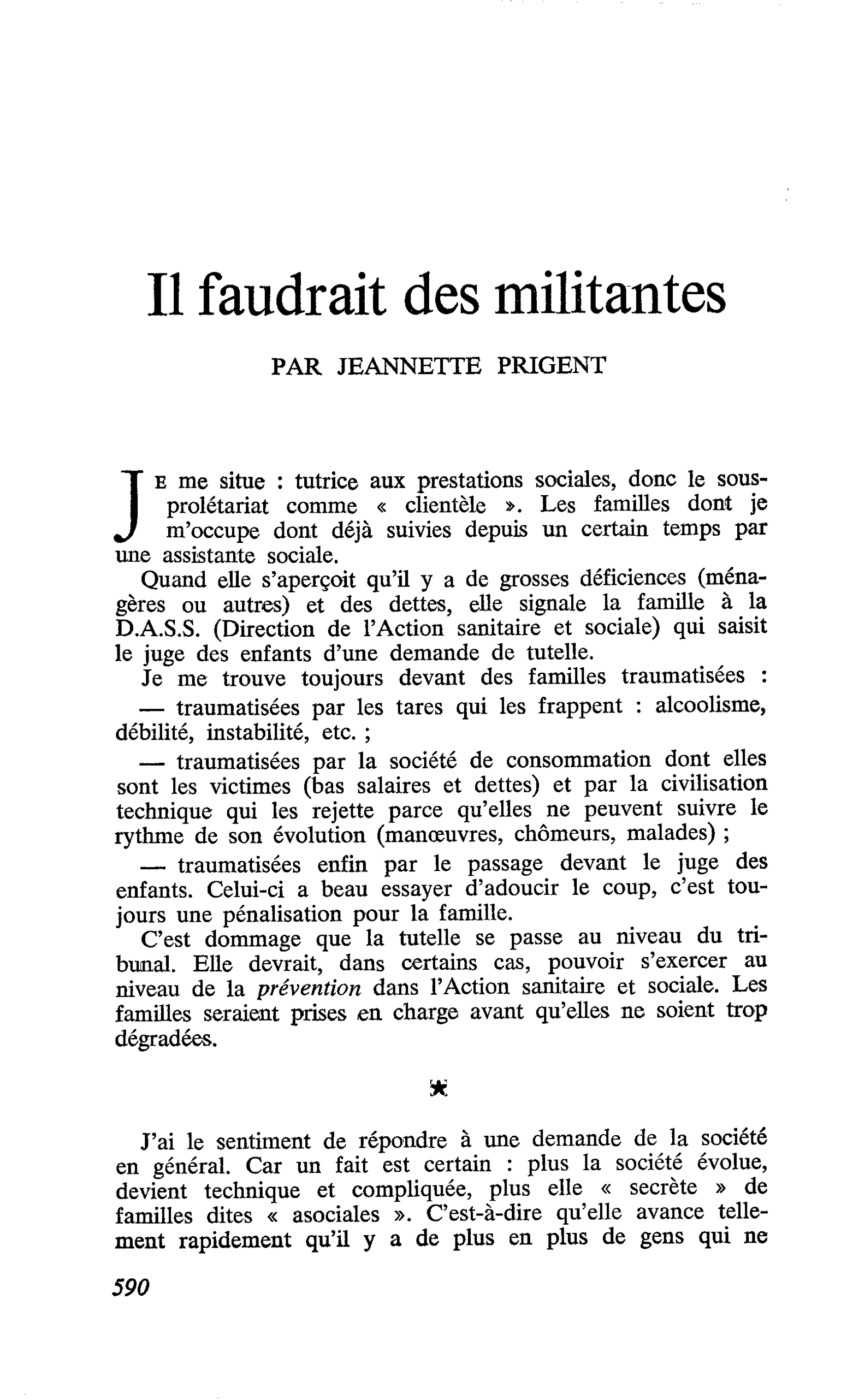 Il faudrait des militantes