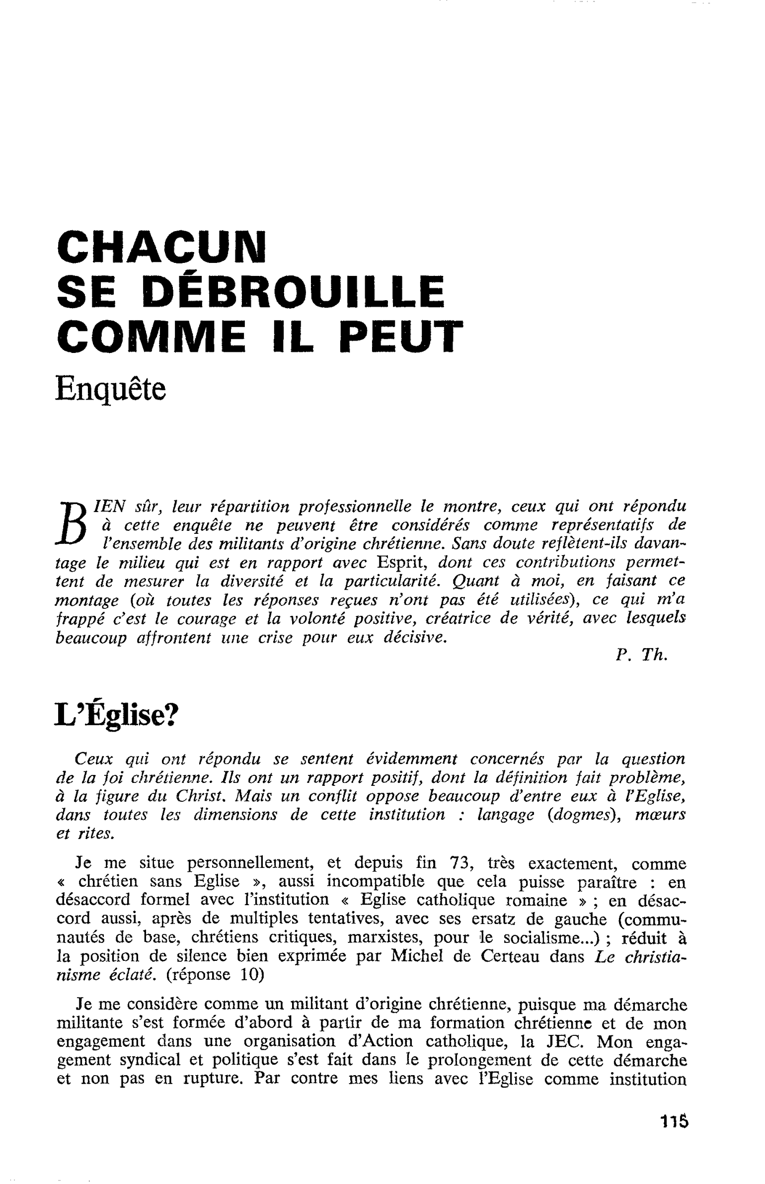 CHACUN SE DÉBROUILLE COMME IL PEUT. Enquête