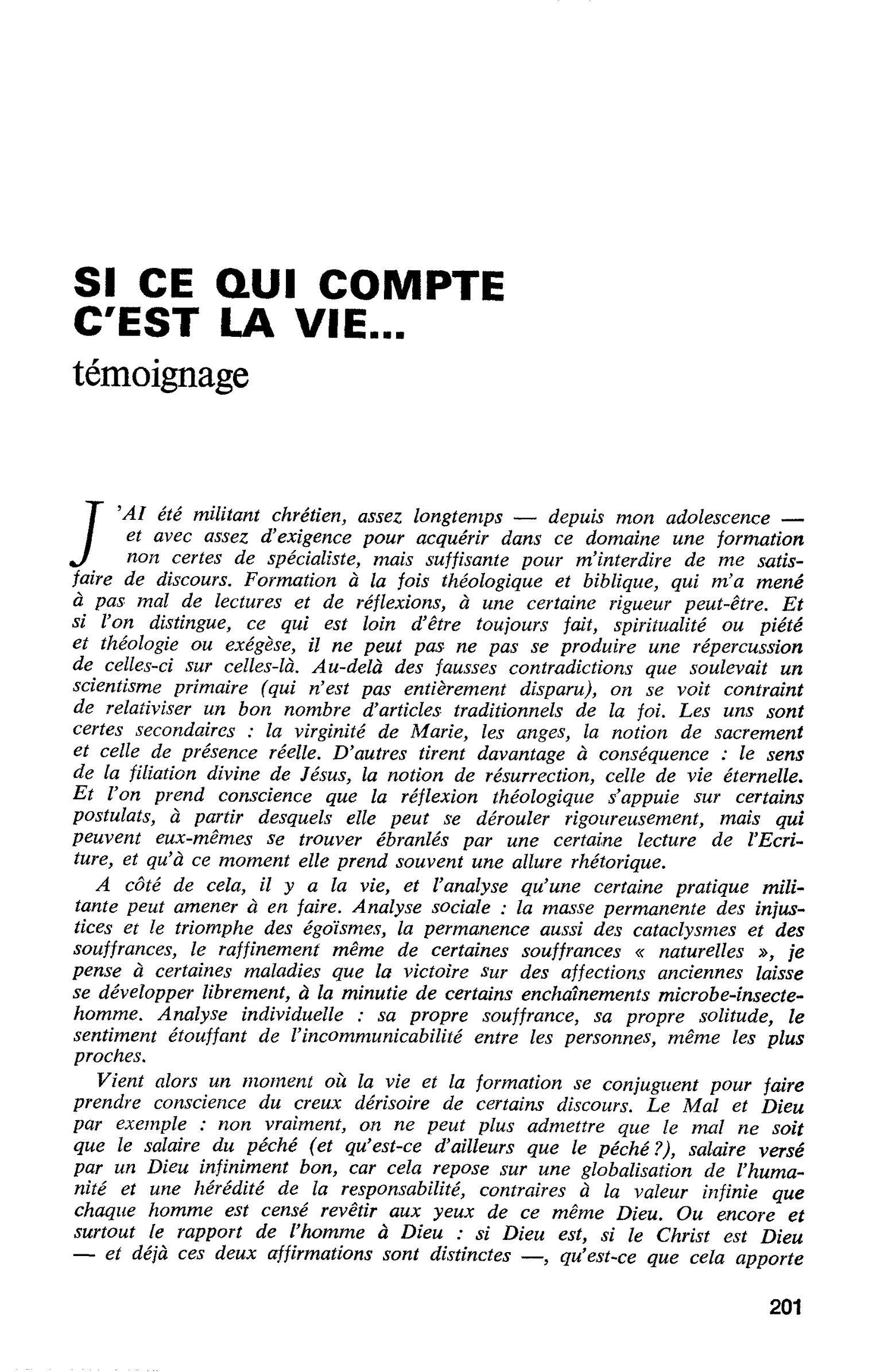 SI CE QUI COMPTE C’EST LA VIE… témoignage