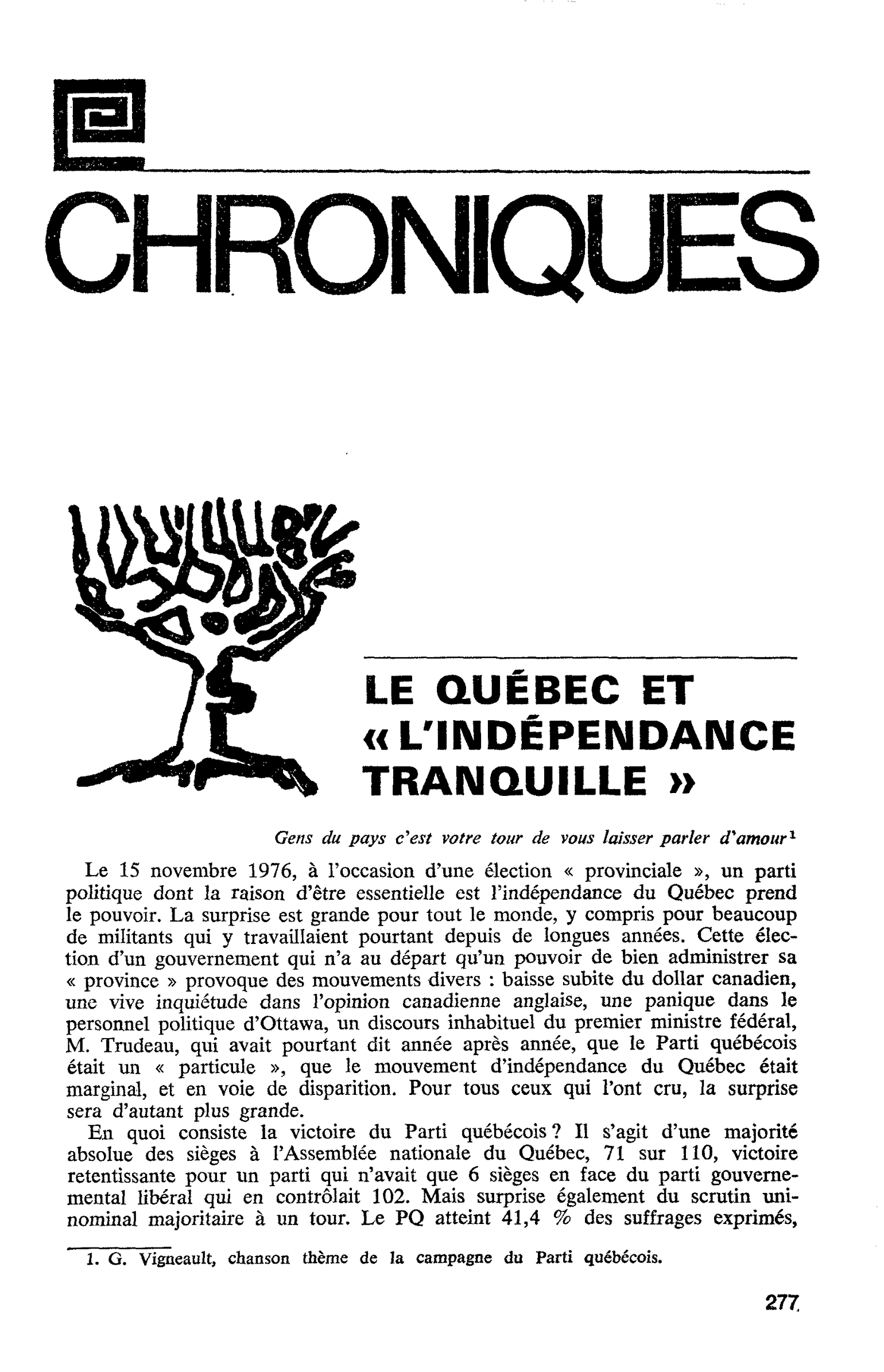 LE QUÉBEC ET « L’INDÉPENDANCE TRANQUILLE »