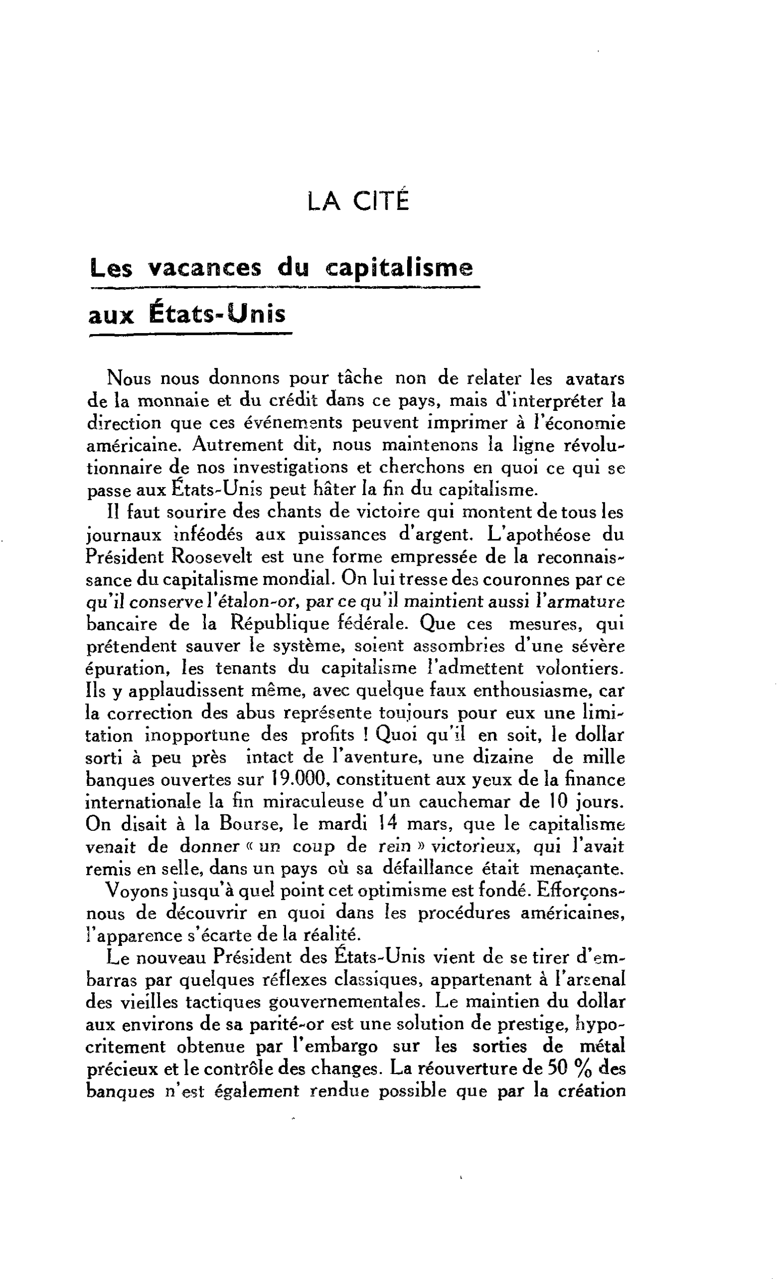 LA CITÉ. Les vacances du capitalisme aux États-Unis
