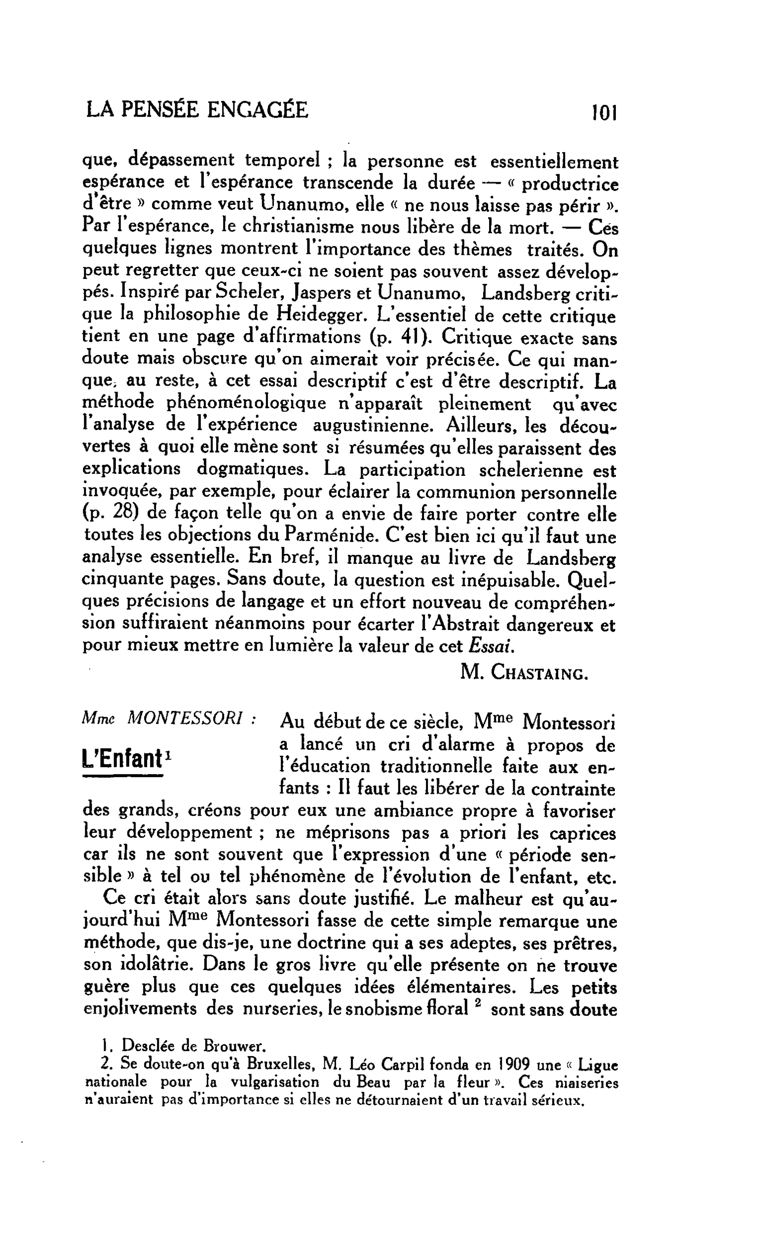 LA PENSÉE ENGAGÉE. Mme MONTESSORI : L’Enfant