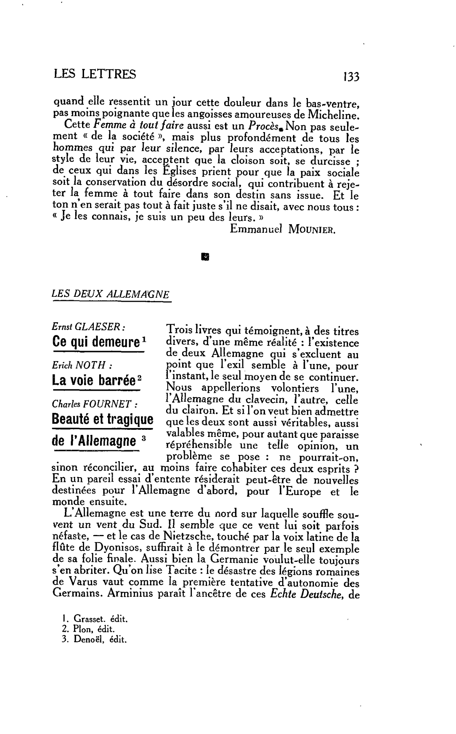 LES LETTRES. LES DEUX ALLEMAGNE. Ernst GLAESER : Ce qui demeure. Erich NOTH : La voie barrée. Charles FOURNET : Beauté et tragique de l’Allemagne